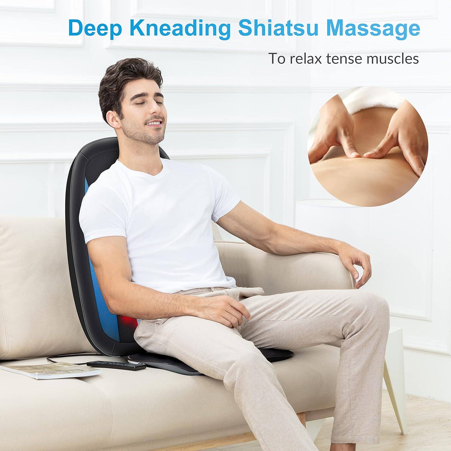 Deep Kneading Shiatsu Massage  
To relax tense muscles