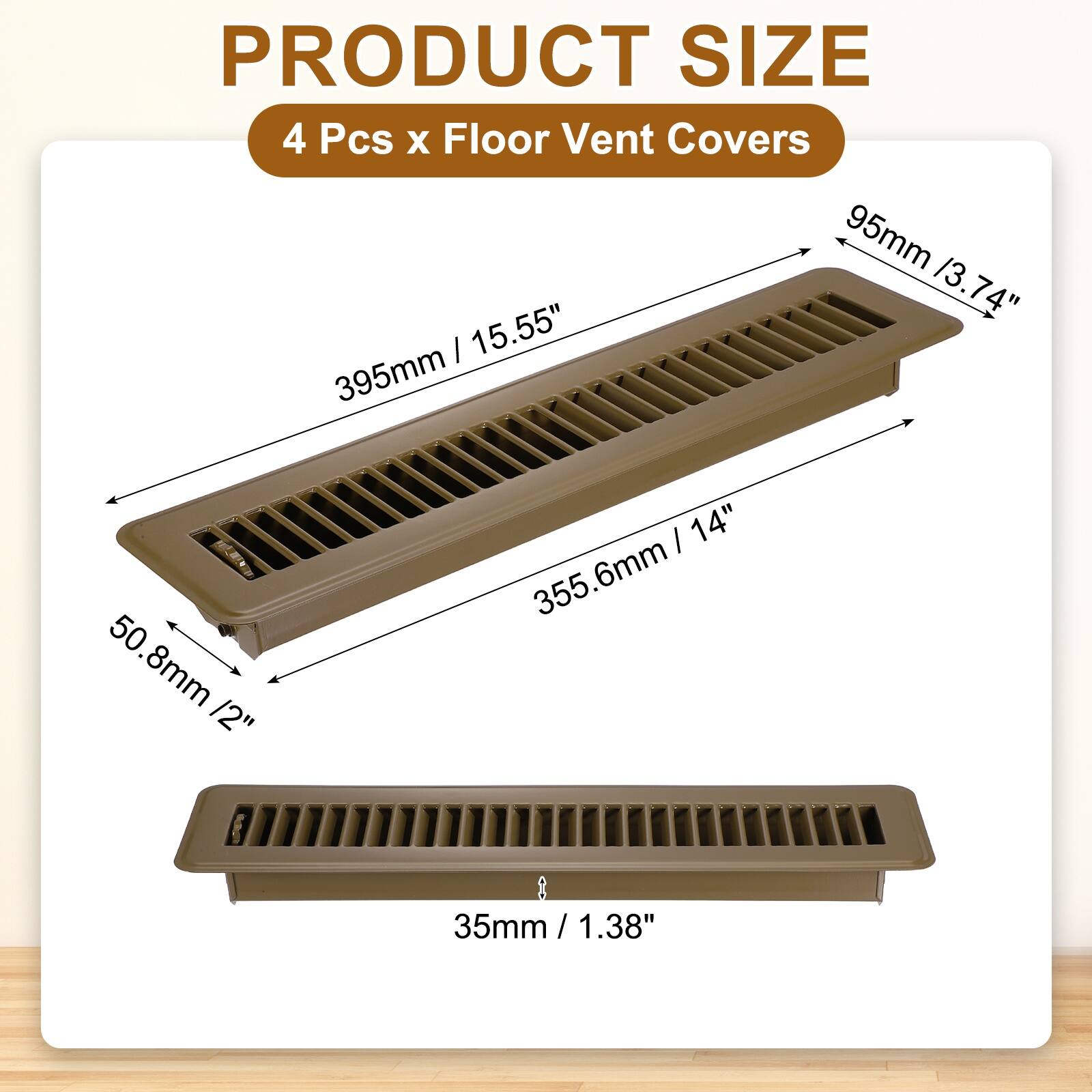 PRODUCT SIZE  
4 Pcs x Floor Vent Covers  

- 95mm / 3.74"  
- 395mm / 15.55"  
- 50.8mm / 2"  
- 355.6mm / 14"  
- 35mm / 1.38"