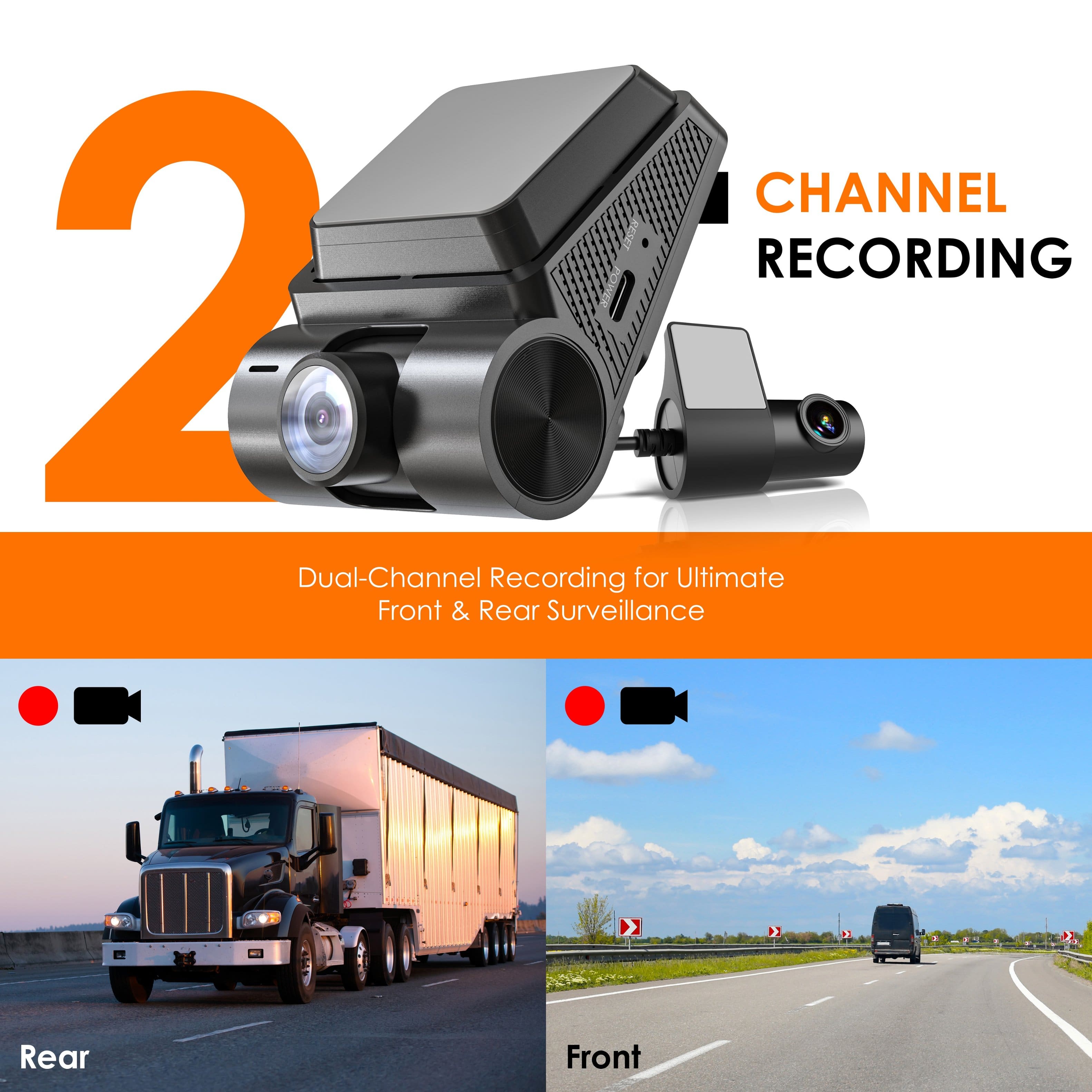 CHANNEL RESET C RECORDING 2 POWER Dual-Channel Recording for Ultimate Front & Rear Surveillance - - Rear Front