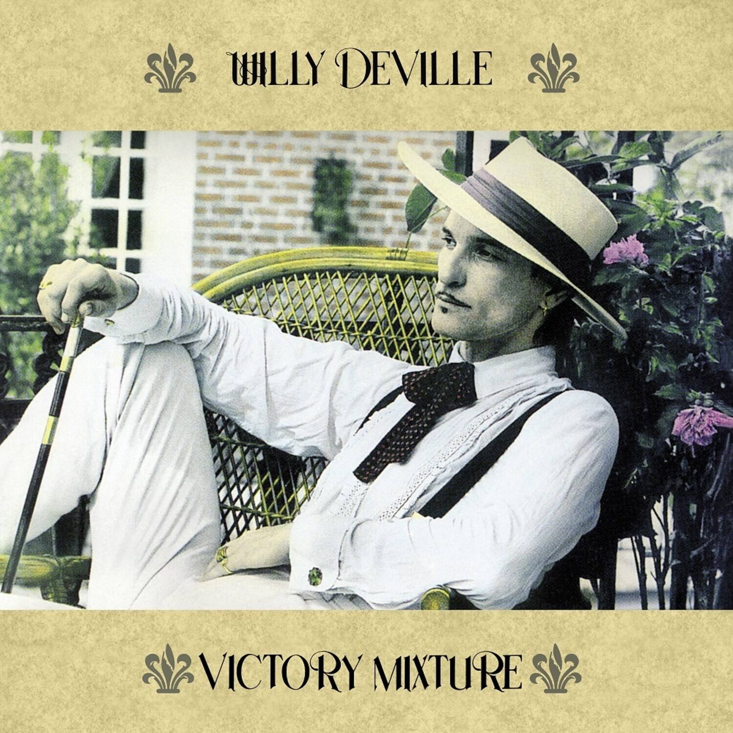 Willy Deville  
Victory Mixture
