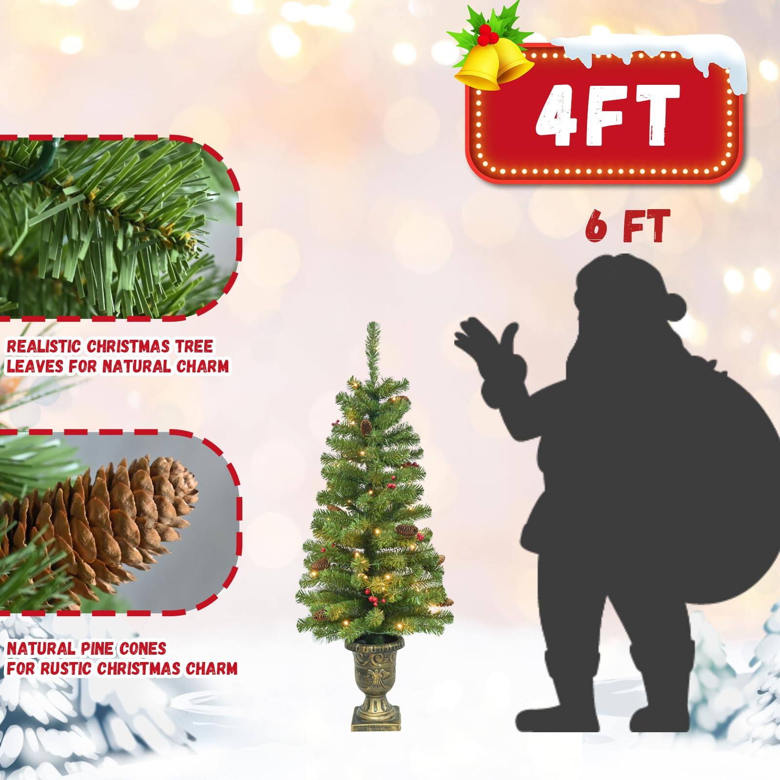 4FT 6 FT

REALISTIC CHRISTMAS TREE LEAVES FOR NATURAL CHARM

NATURAL PINE CONES FOR RUSTIC CHRISTMAS CHARM