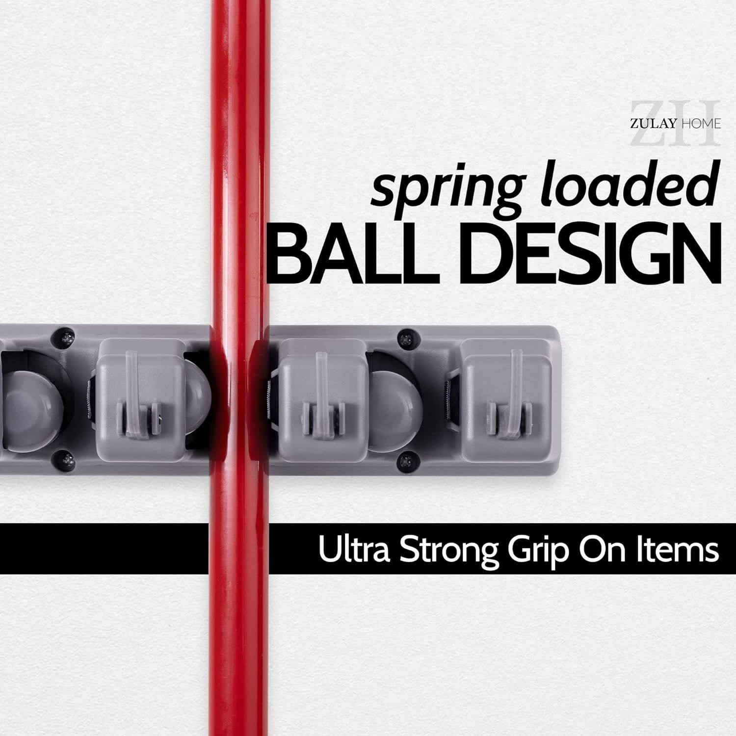 ZULAY HOME  
spring loaded BALL DESIGN  
Ultra Strong Grip On Items