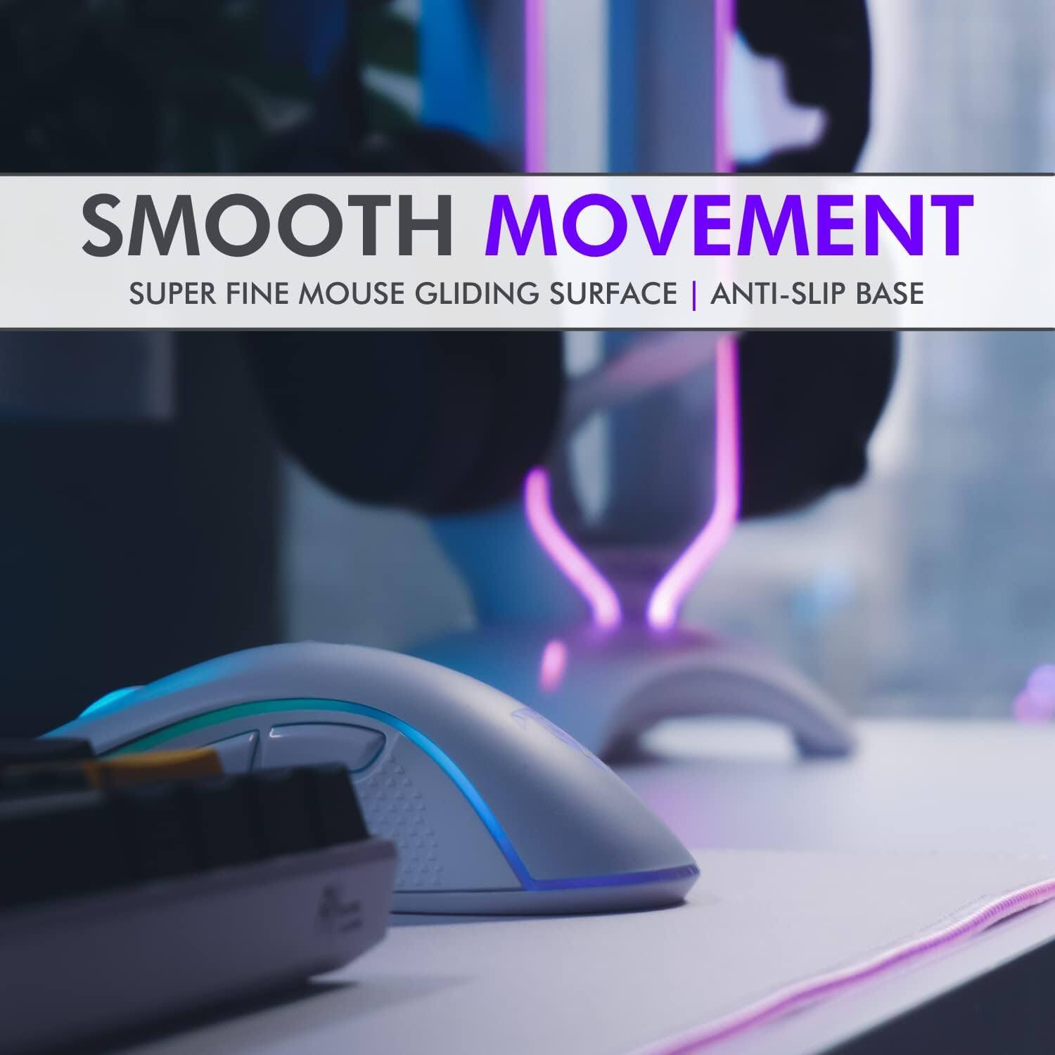 SMOOTH MOVEMENT  
SUPER FINE MOUSE GLIDING SURFACE | ANTI-SLIP BASE