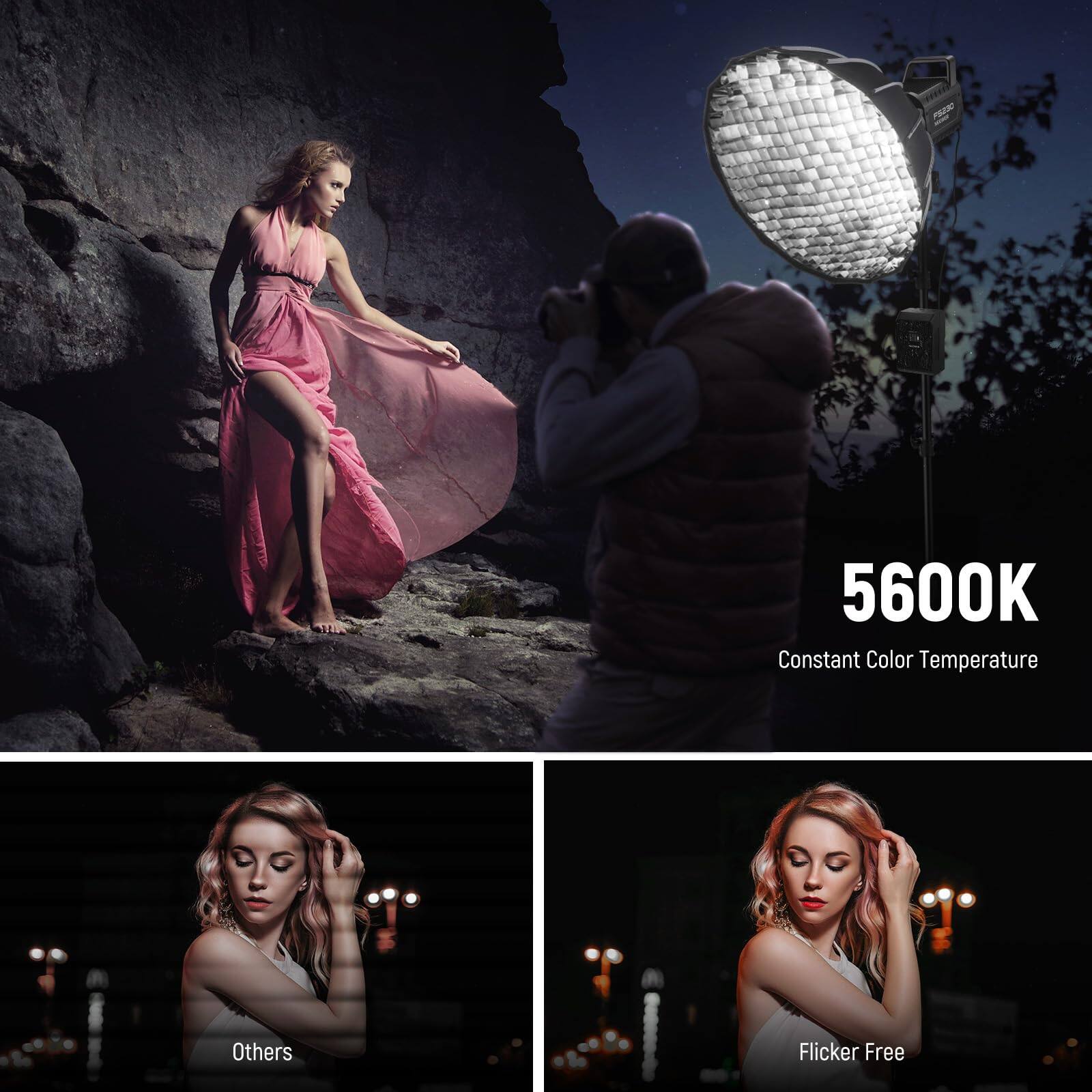 5600K  
Constant Color Temperature  
Others  
Flicker Free