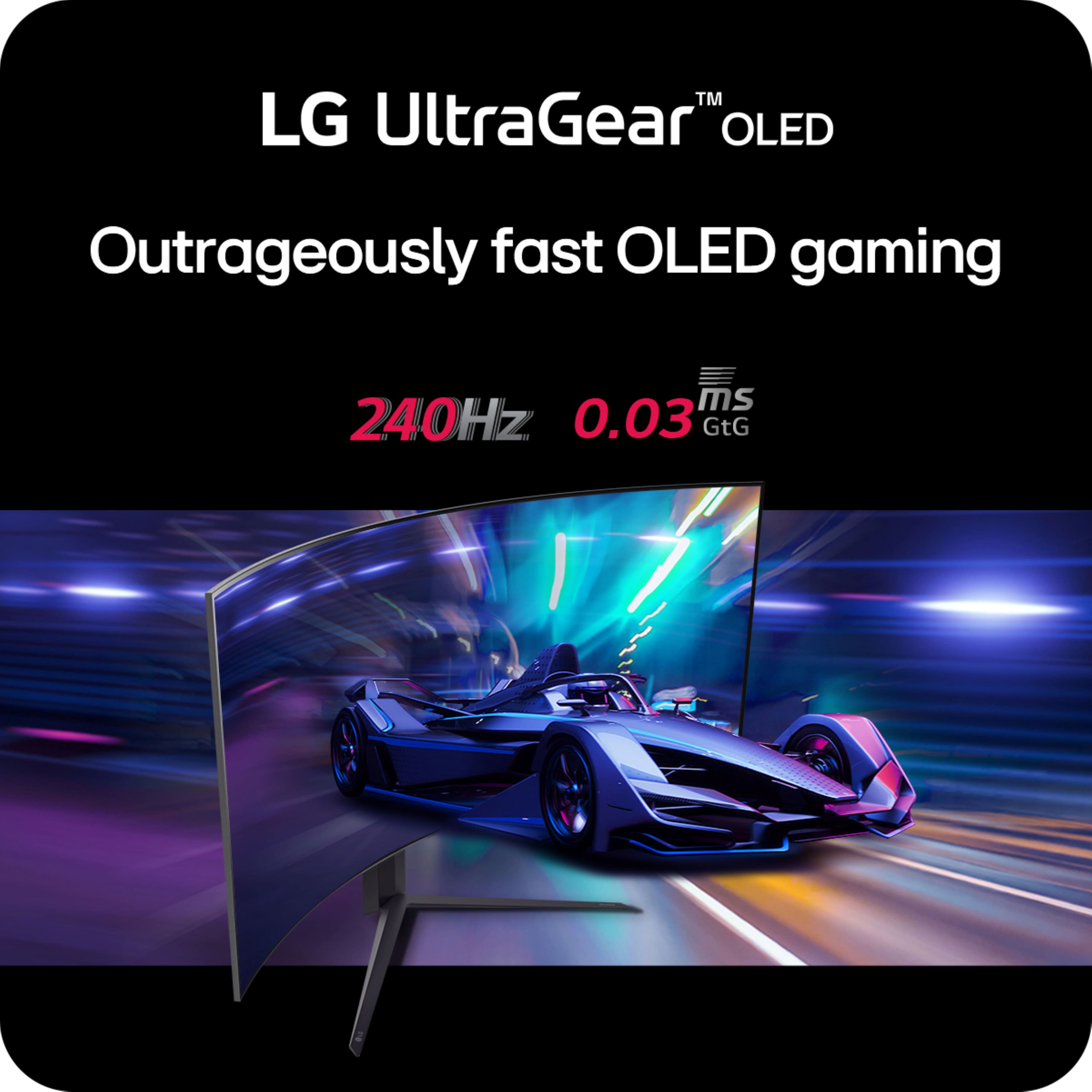 "TM LG UltraGear OLED: Outrageously fast OLED gaming at 240Hz with 0.03ms GtG."
