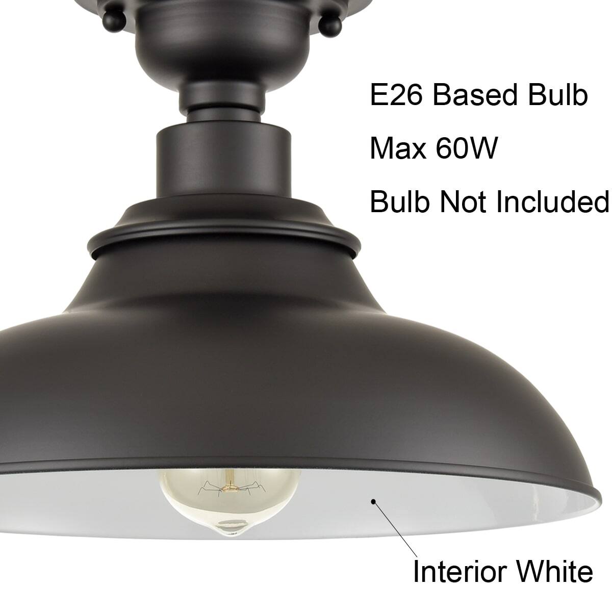 E26 Based Bulb  
Max 60W  
Bulb Not Included  
Interior White
