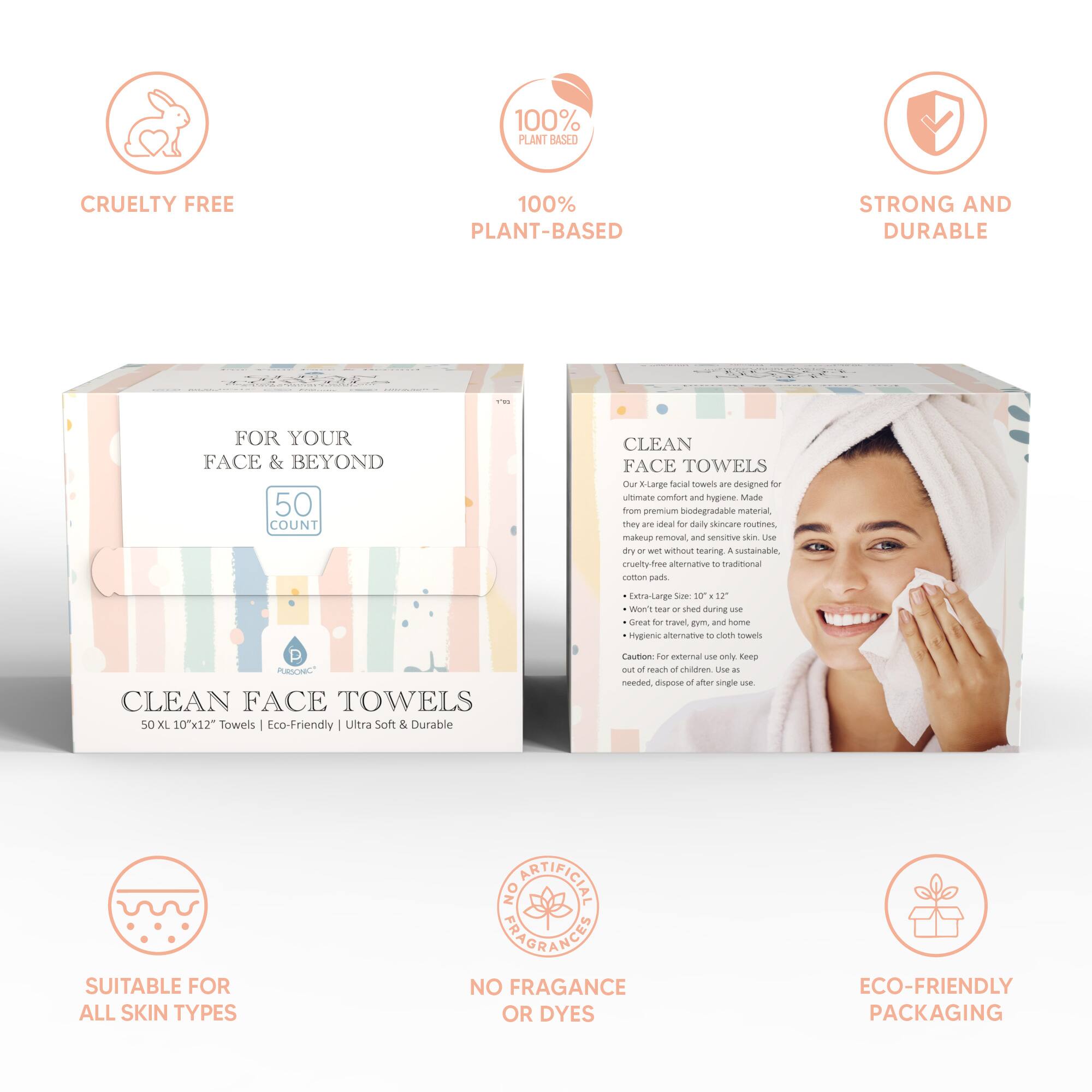 FOR YOUR FACE & BEYOND 50 COUNT CLEAN FACE TOWELS

100% PLANT BASED CRUELTY FREE
100% PLANT-BASED STRONG AND DURABLE

CLEAN FACE TOWELS

SUITABLE FOR ALL SKIN TYPES
NO ARTIFICIAL FRAGRANCE
ECO-FRIENDLY PACKAGING