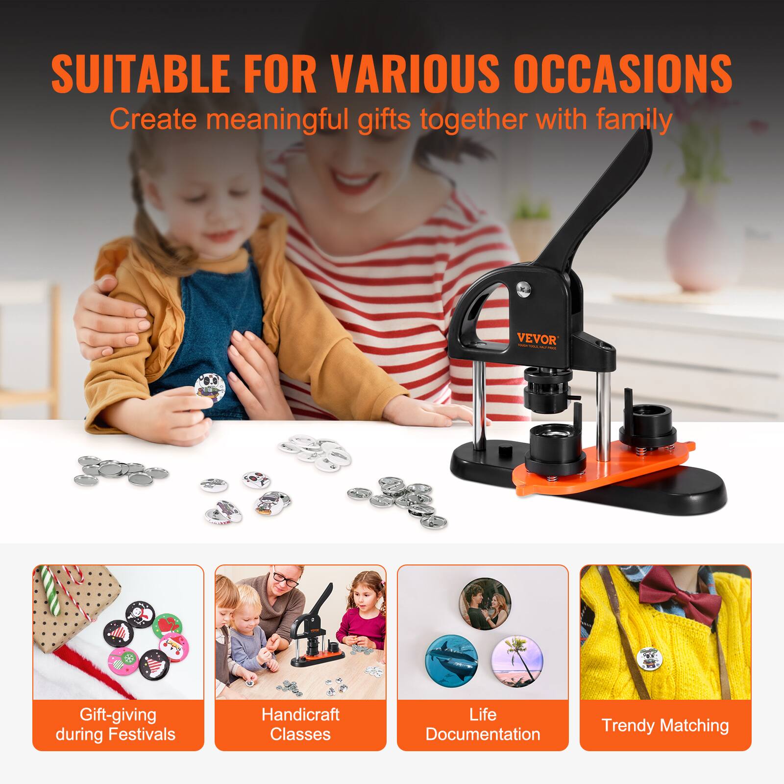 SUITABLE FOR VARIOUS OCCASIONS  
Create meaningful gifts together with family

- Gift-giving during Festivals
- Handicraft Classes
- Life Documentation
- Trendy Matching