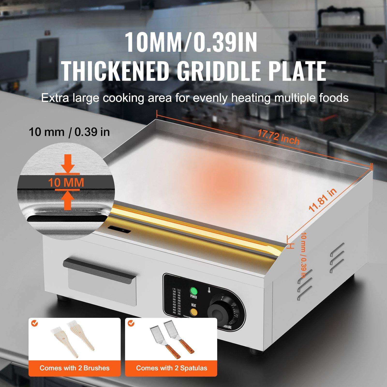 10MM/0.39IN THICKENED GRIDDLE PLATE  
Extra large cooking area for evenly heating multiple foods  

10 mm / 0.39 in  
17.72 inch  
11.81 inch  

10 MM / 0.39 in  

Comes with 2 Brushes  
Comes with 2 Spatulas