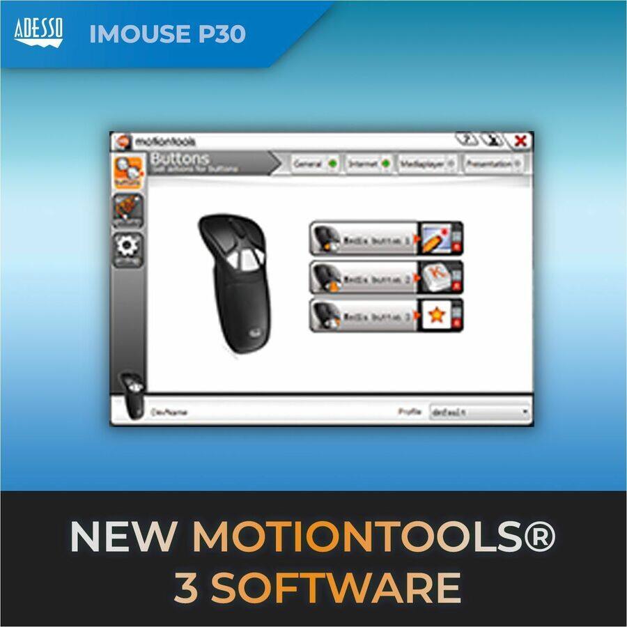 ADESSO IMOUSE P30

NEW MOTIONTOOLS® 3 SOFTWARE