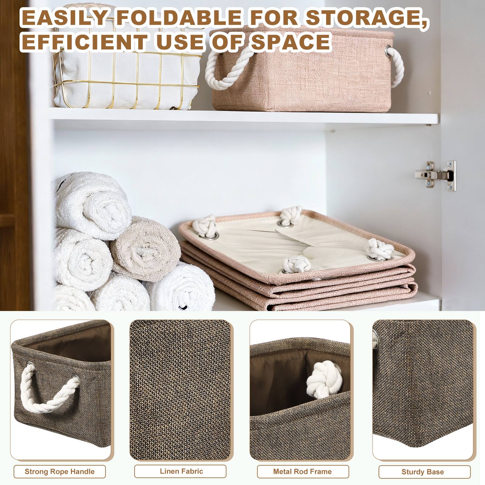 EASILY FOLDABLE FOR STORAGE, EFFICIENT USE OF SPACE

Strong Rope Handle
Linen Fabric
Metal Rod Frame
Sturdy Base