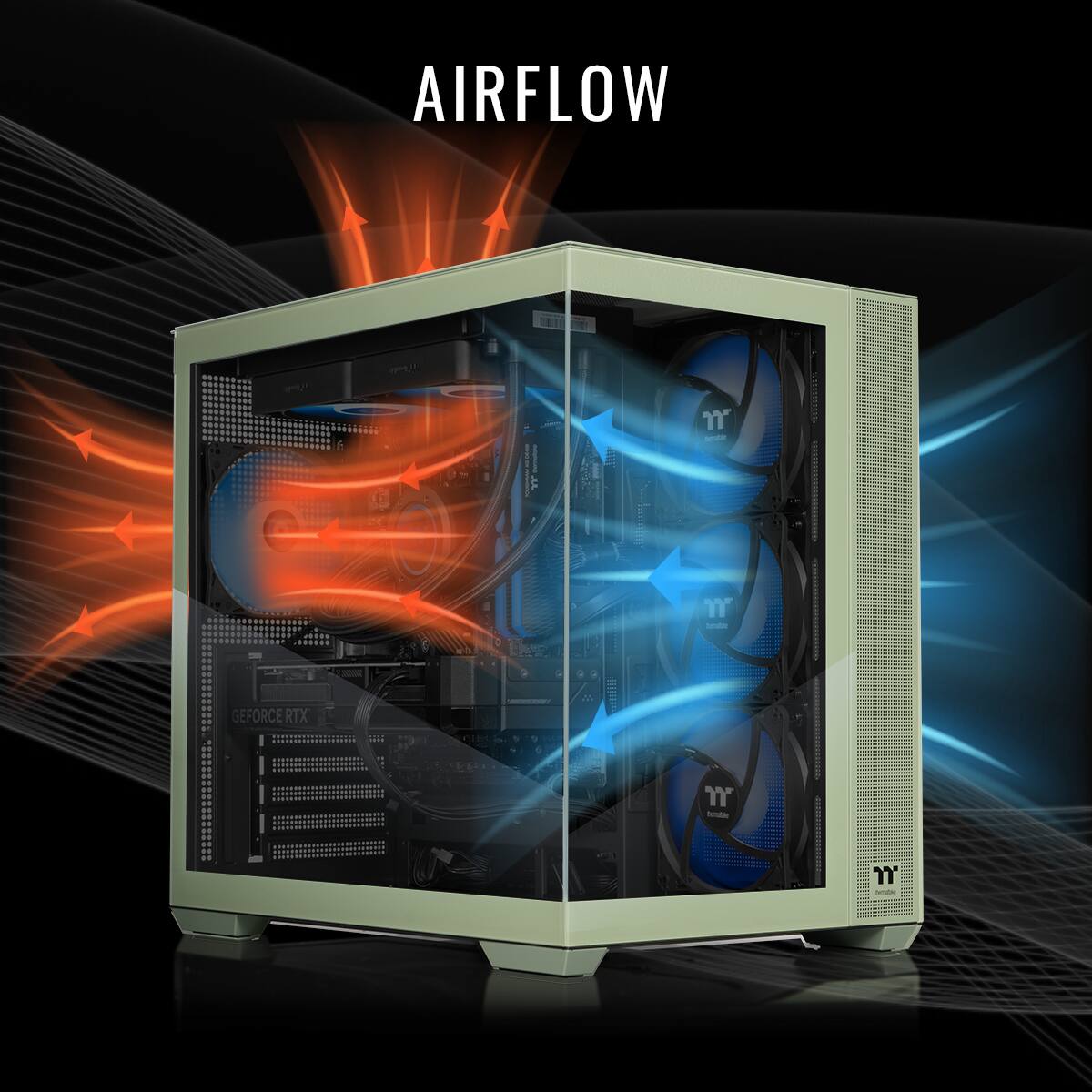 AIRFLOW
GEFORCE RTX