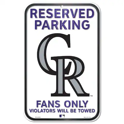 RESERVED PARKING
GR
FANS ONLY
VIOLATORS WILL BE TOWED
Made in the U.S.A.