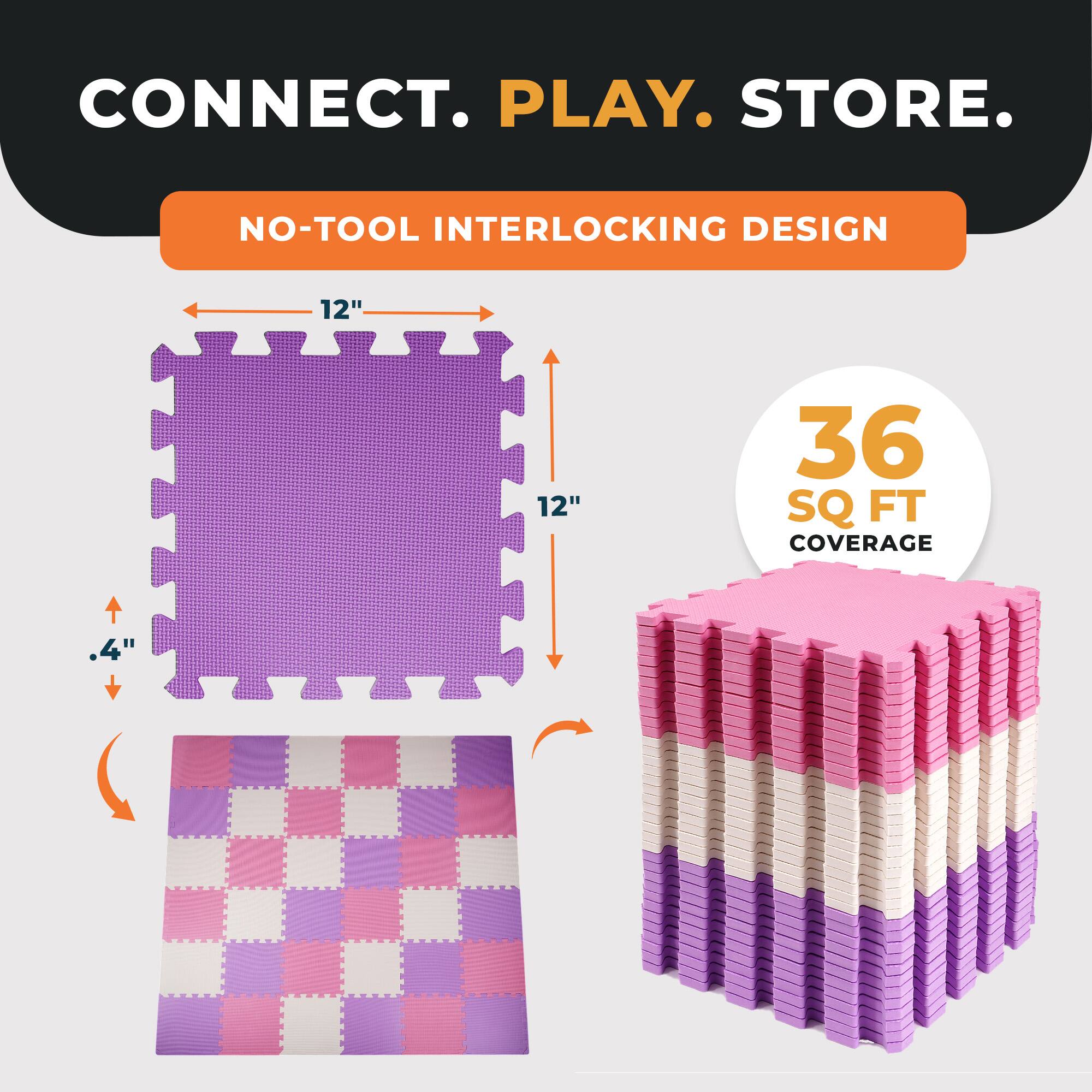 CONNECT. PLAY. STORE.

NO-TOOL INTERLOCKING DESIGN

12" x 12" x 0.4"

36 SQ FT COVERAGE