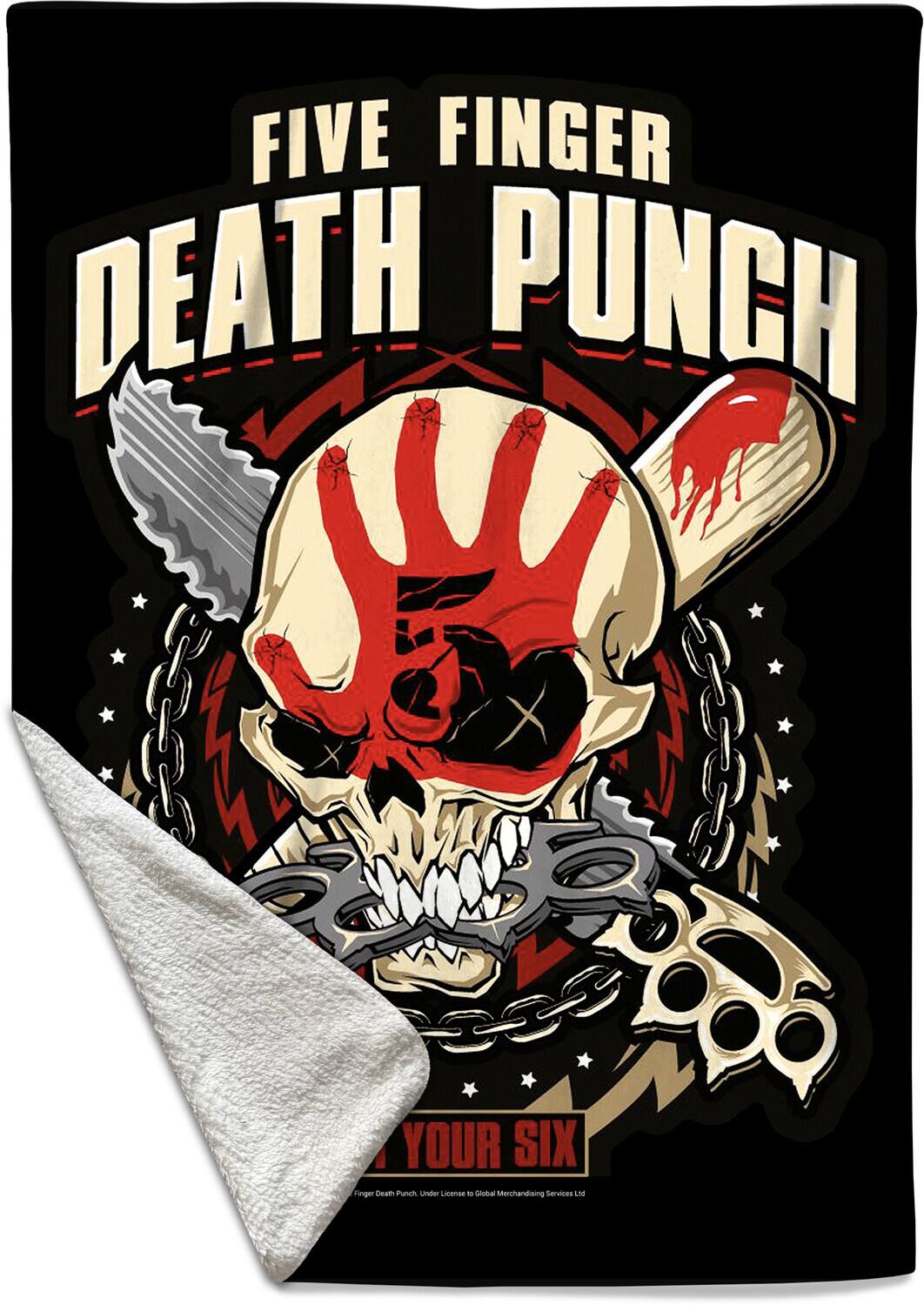 FIVE FINGER DEATH PUNCH  
YOUR SIX  

Finger Death Punch. Under License to Global Merchandising Services Ltd