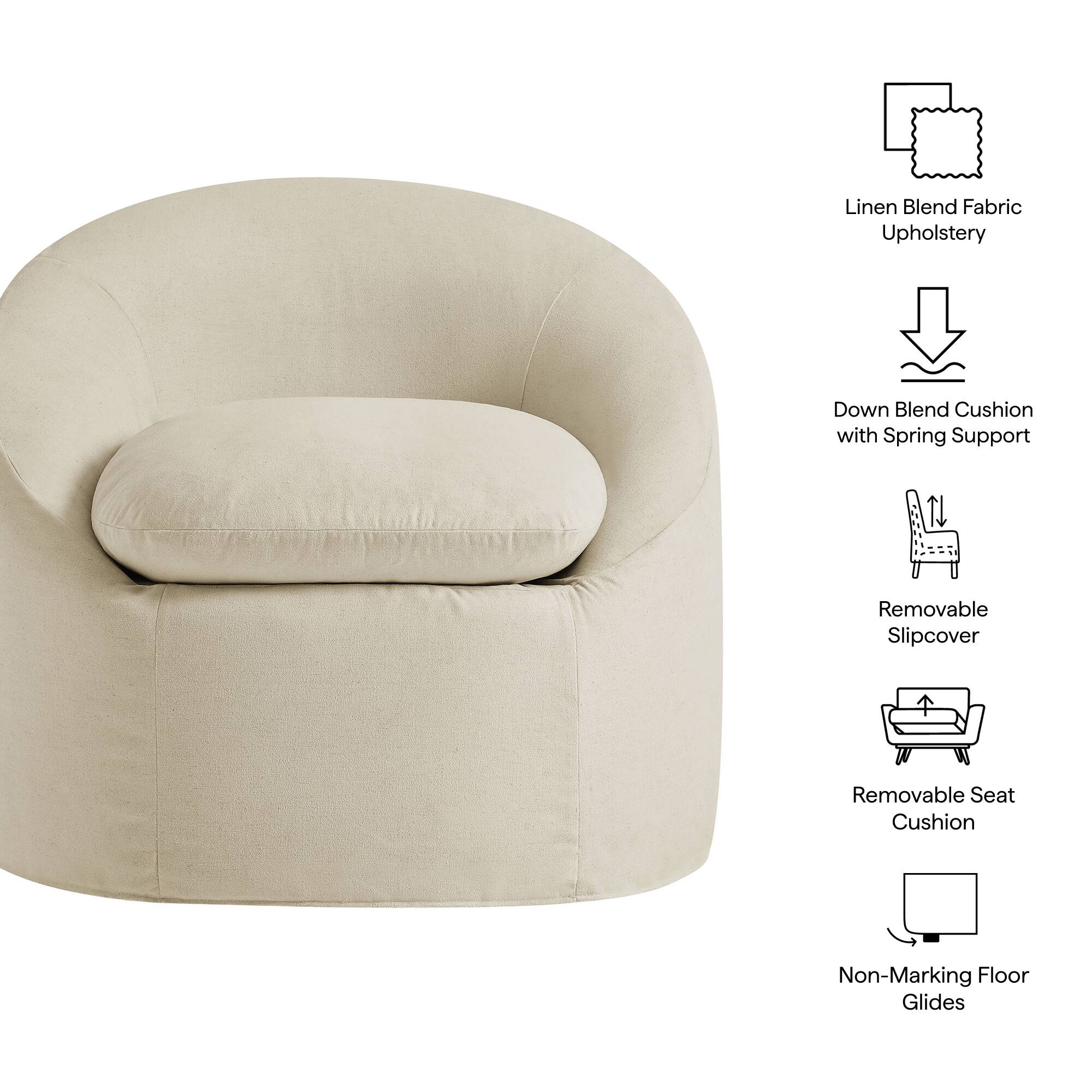 Linen Blend Fabric Upholstery  
Down Blend Cushion with Spring Support  
Removable Slipcover  
Removable Seat Cushion  
Non-Marking Floor Glides