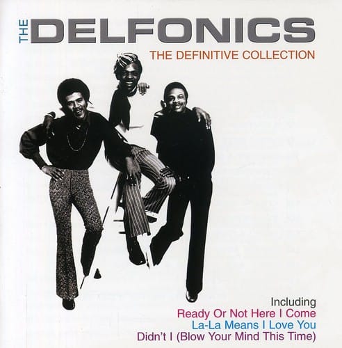 THE DELFONICS  
THE DEFINITIVE COLLECTION  

Including  
Ready Or Not Here I Come  
La-La Means I Love You  
Didn't I (Blow Your Mind This Time)