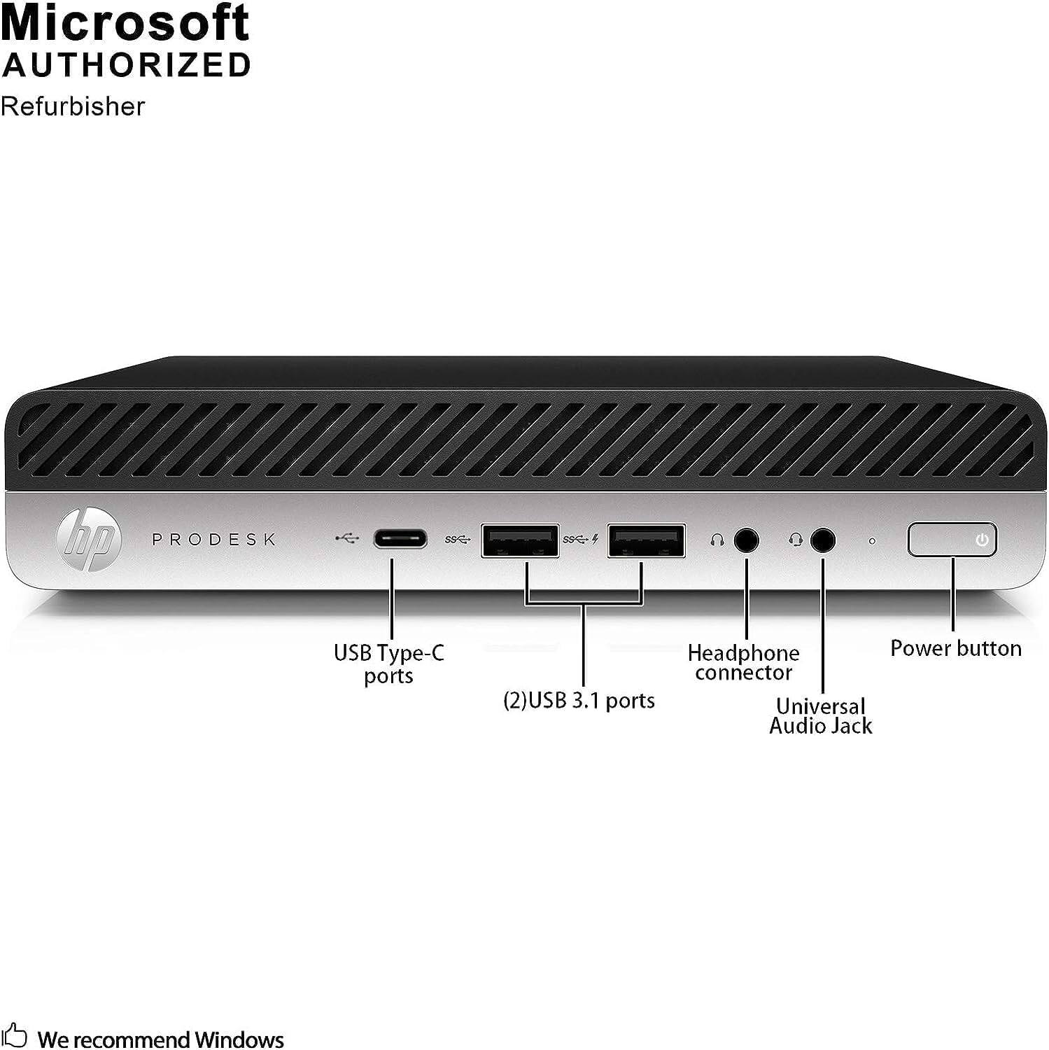 Microsoft AUTHORIZED Refurbisher

PRODESK

USB Type-C ports  
(2)USB 3.1 ports  
Headphone connector  
Universal Audio Jack  
Power button

We recommend Windows
