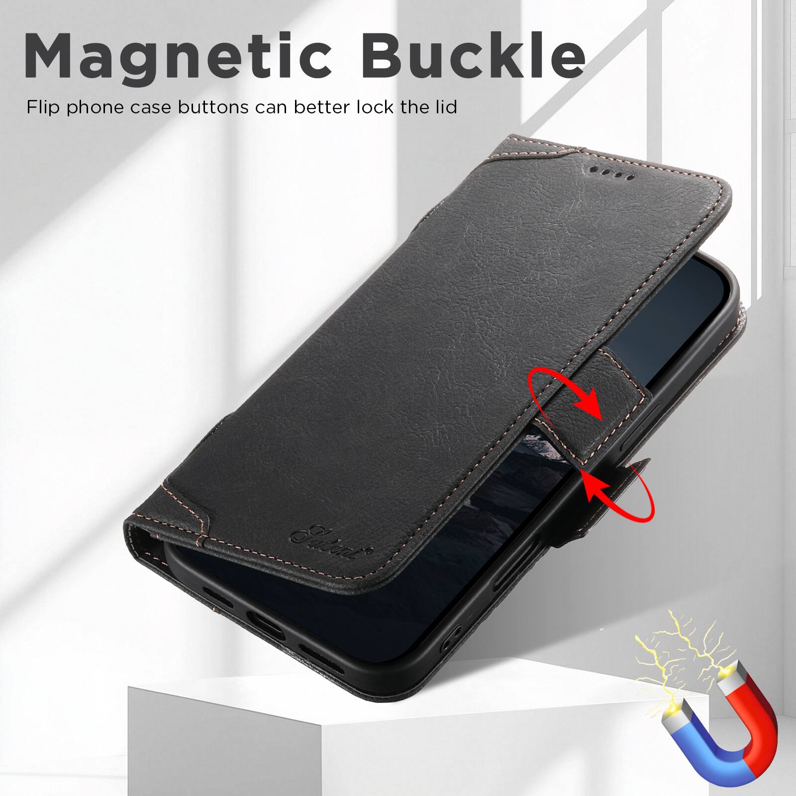 Magnetic Buckle  
Flip phone case buttons can better lock the lid