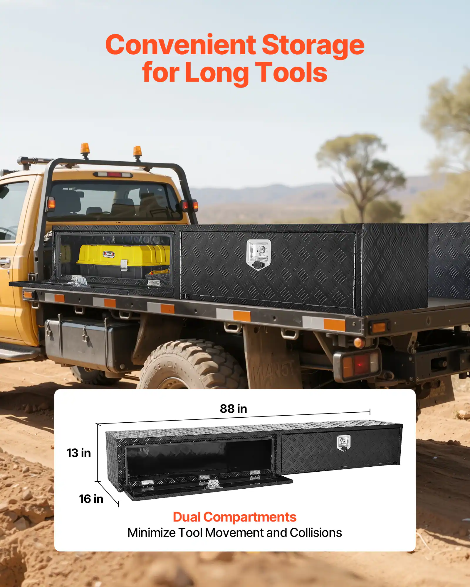 Convenient Storage for Long Tools

Dual Compartments
Minimize Tool Movement and Collisions

88 in
13 in
16 in