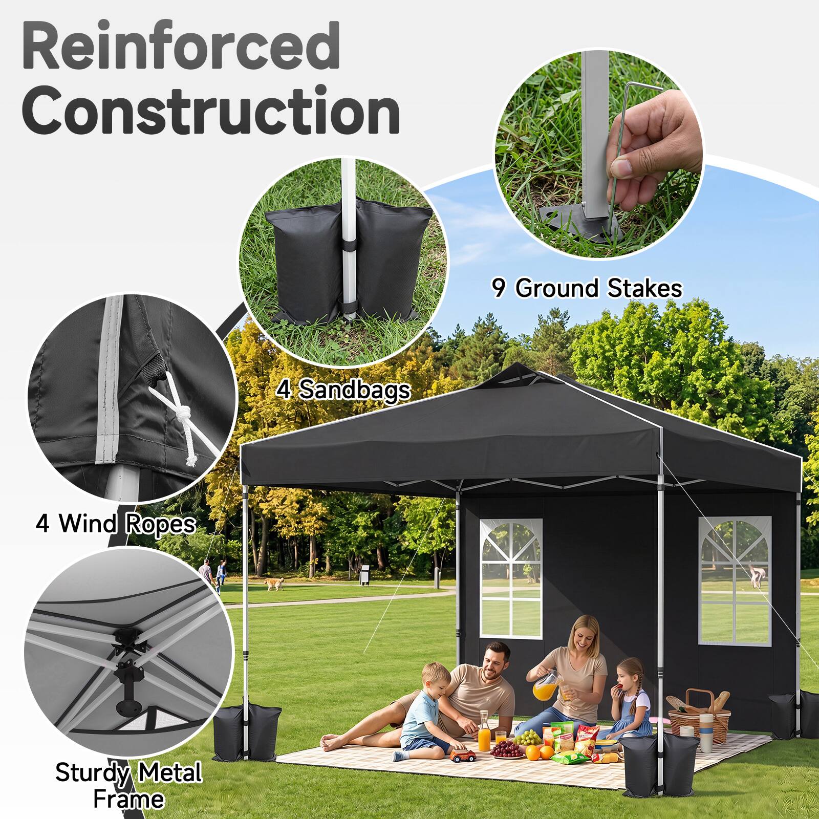 Reinforced Construction

- 9 Ground Stakes
- 4 Sandbags
- 4 Wind Ropes
- Sturdy Metal Frame