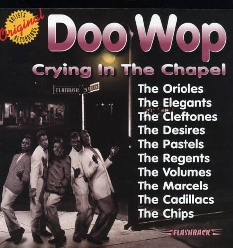 Doo Wop - Doo Wop: Crying In The Chapel / Various   - COMPACT DISCS [CD] price history on PriceWatchPro