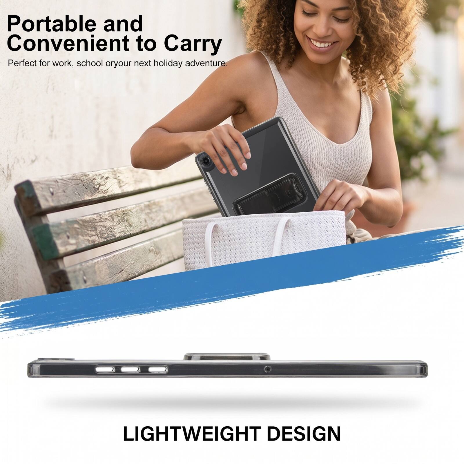 Portable and Convenient to Carry  
Perfect for work, school or your next holiday adventure.  
LIGHTWEIGHT DESIGN