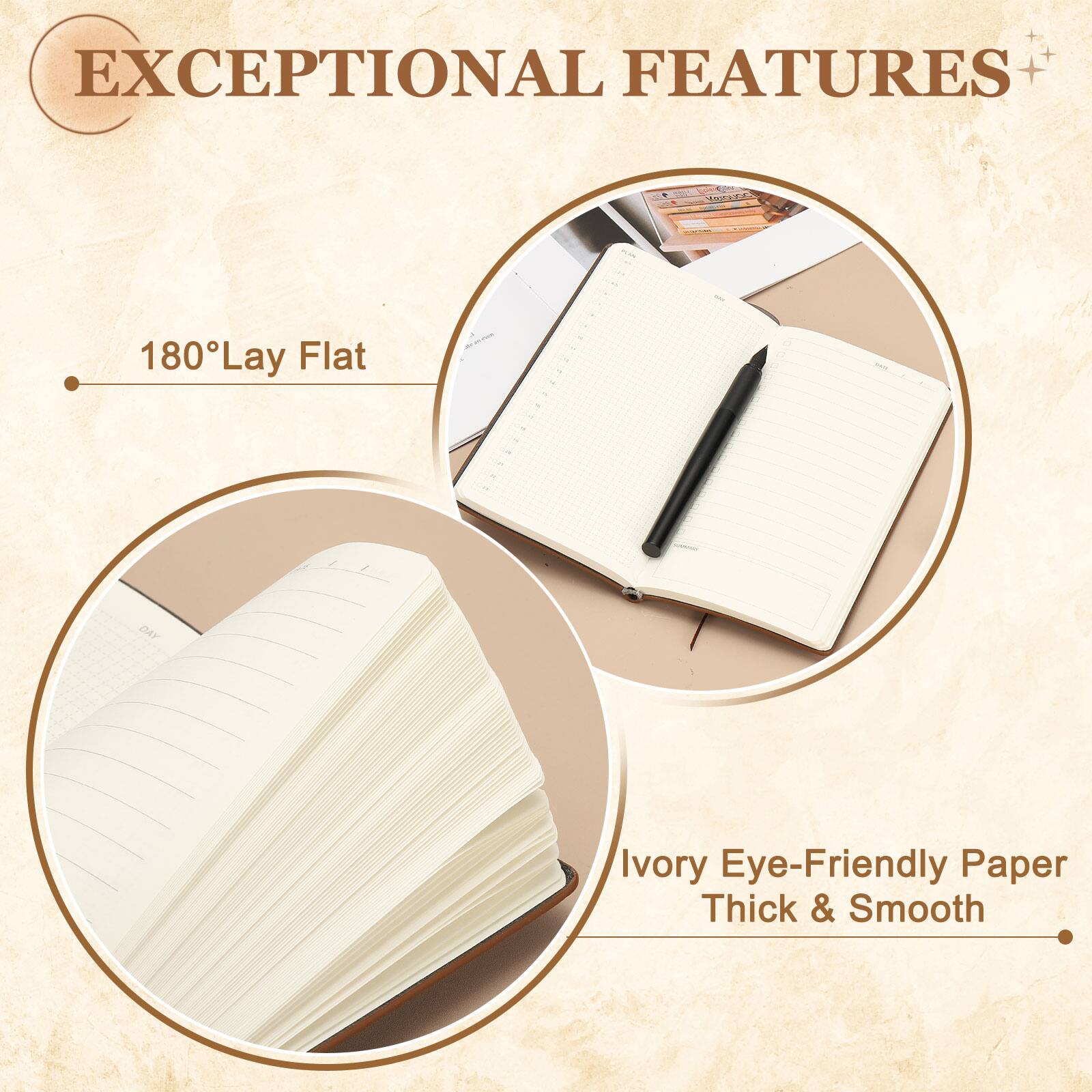 EXCEPTIONAL FEATURES

180° Lay Flat

Ivory Eye-Friendly Paper
Thick & Smooth