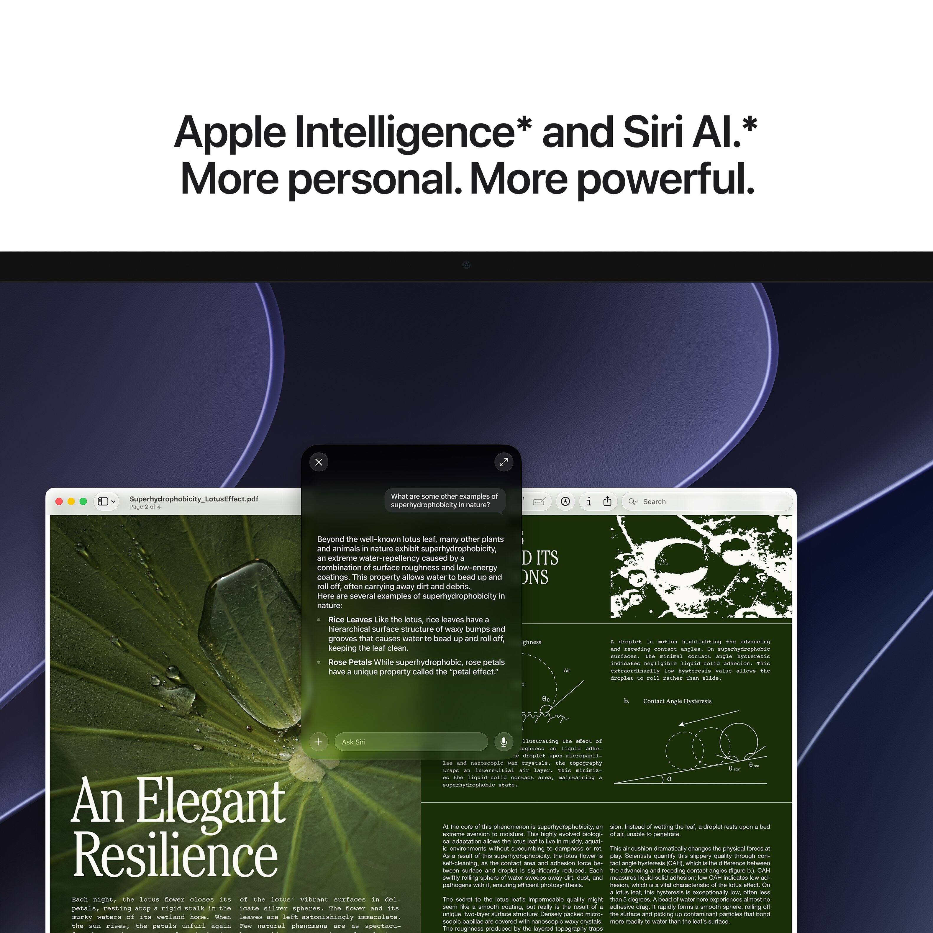 Apple Intelligence* and Siri AI.* More personal. More powerful.

What superhydrophobicity
lotus and animals nature extreme and coatings. This property allows water to carrying away dirt and Here several examples nature:
plants and
NS
Leaves grooves
structure water
and
petals
:
slide.

An Elegant Resilience Each night, the Totos Hower closes Lts of the Satur vibrant surfaces in del= reating stop stalk the Leate salver fever and its murky  of its wetland beee. When Deaves are Dedt the rixes, the unfor! again Fate natural are specience
and  all phenomenon noud wetting ed. proast bed extreme This perretrate. adaptation allows TV ictus 2 muddy, - environments without succumbing compness cushion dramatically changes forces this ictus play Scientats quentry till stopery Qually through self-cleaning. contain 5000 250 adhesion angle materroo CAR) twoon surface droplet significantly reduced Each receding contact angles CIH switty rolling whe jaeep