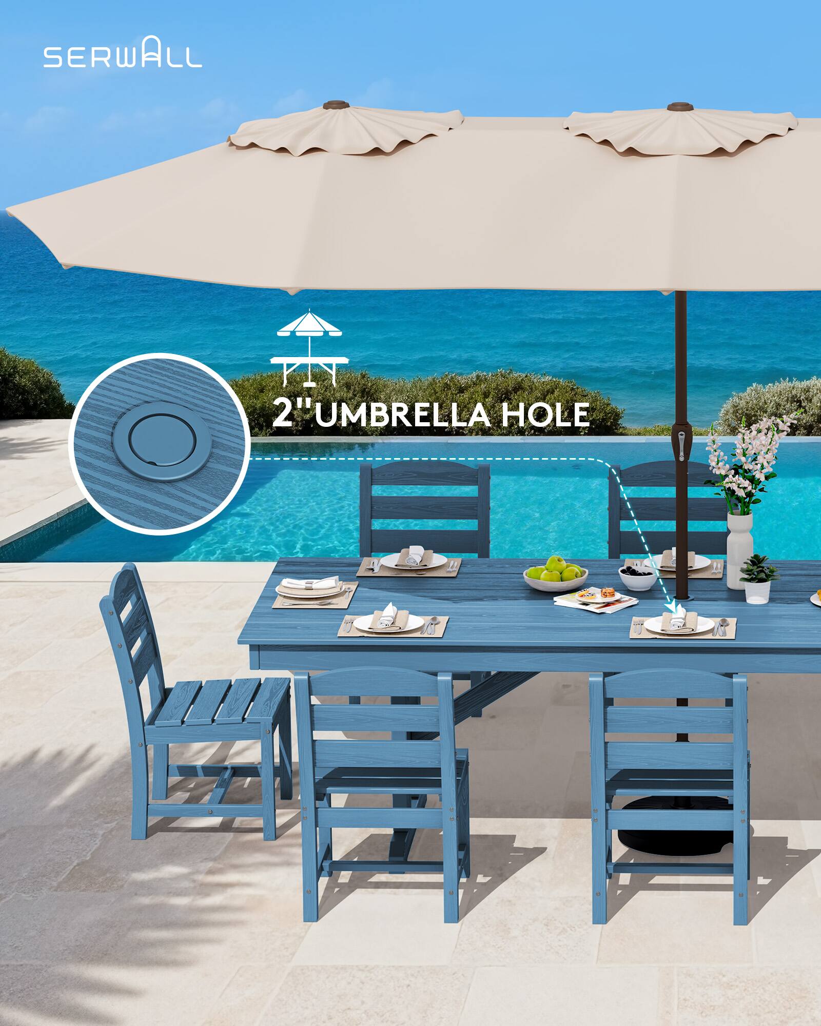 SERWALL

2" UMBRELLA HOLE