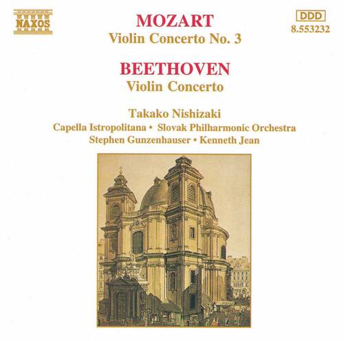 MOZART  
Violin Concerto No. 3  

BEETHOVEN  
Violin Concerto  

Takako Nishizaki  
Capella Istropolitana • Slovak Philharmonic Orchestra  
Stephen Gunzenhauser • Kenneth Jean  

NAXOS  
8.553232
