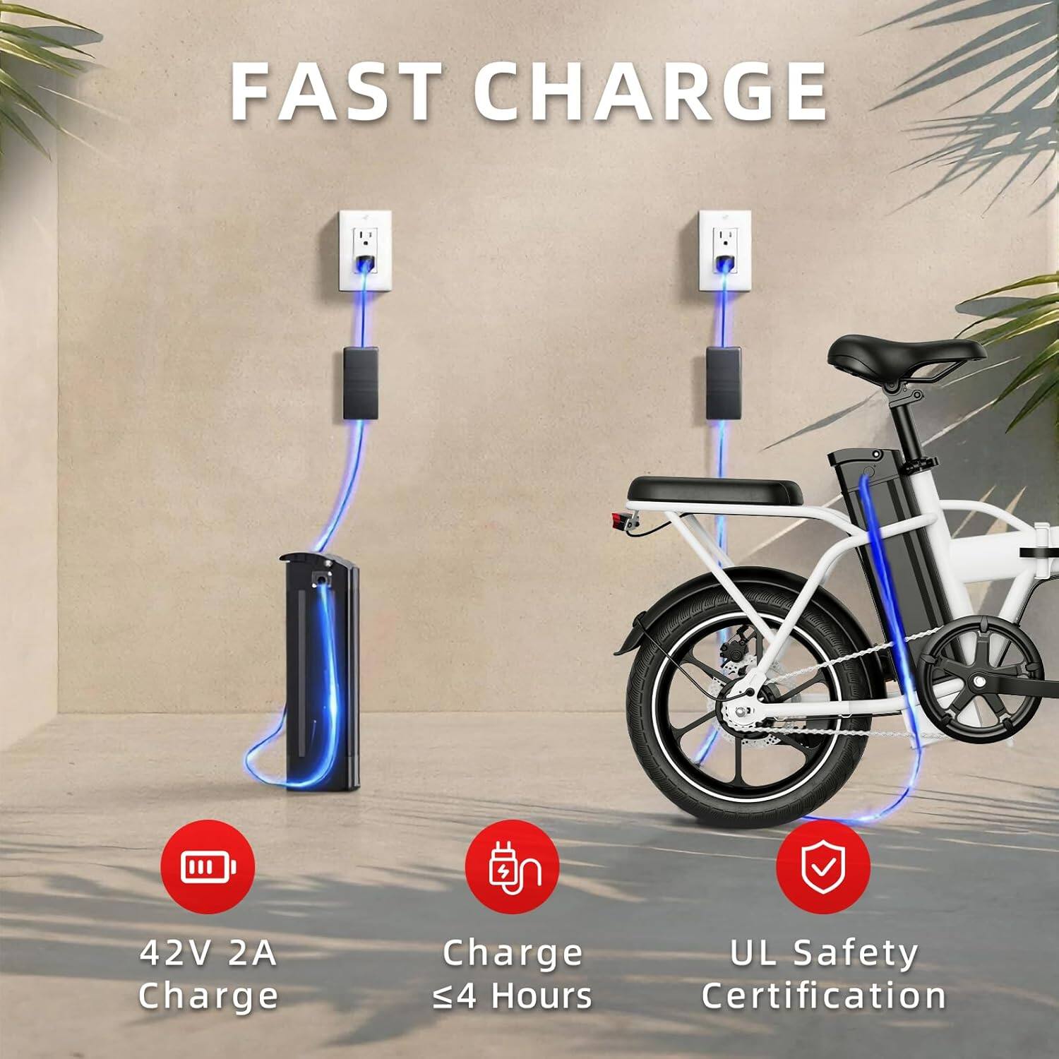 FAST CHARGE

42V 2A Charge

Charge ≤4 Hours

UL Safety Certification