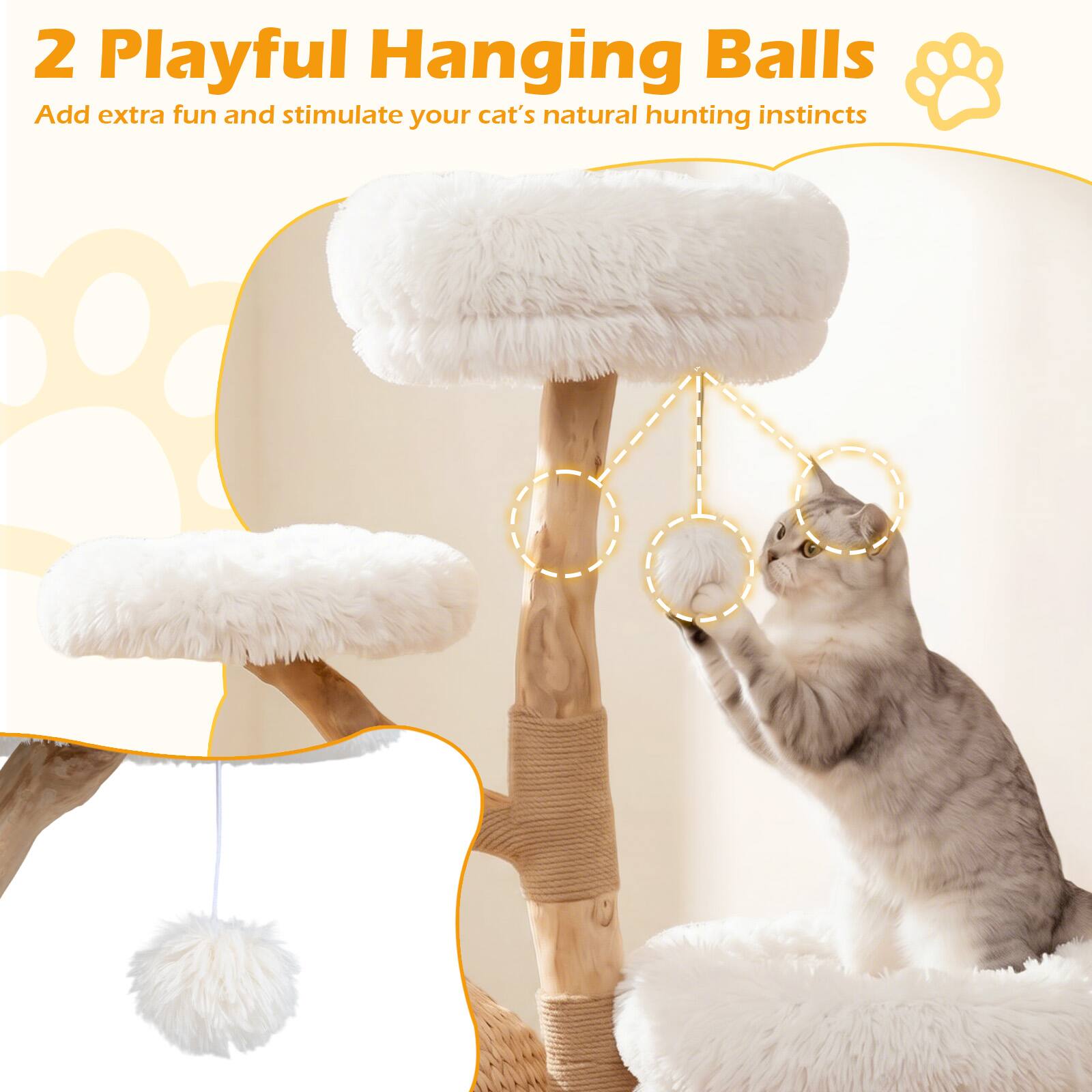2 Playful Hanging Balls  
Add extra fun and stimulate your cat's natural hunting instincts