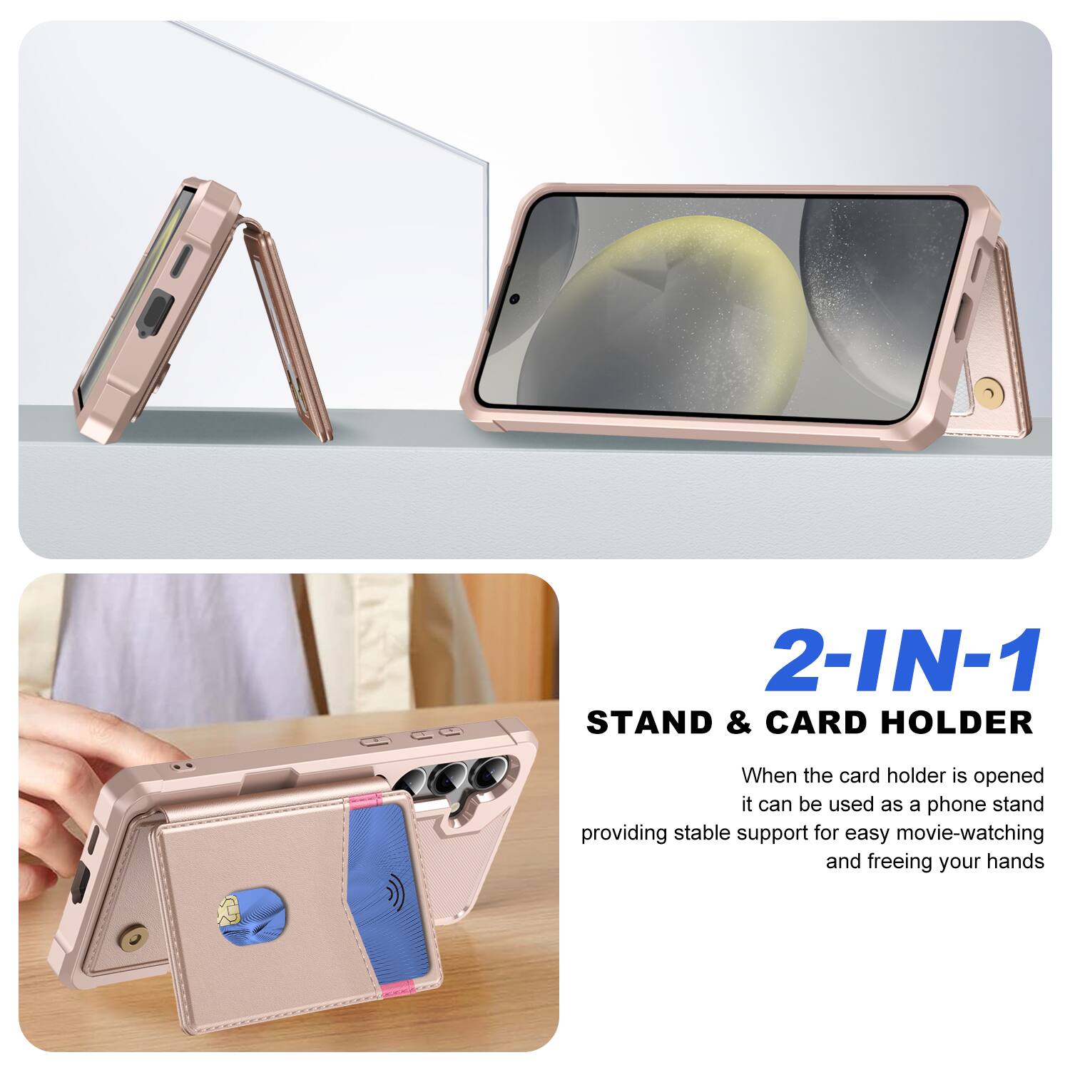 2-IN-1 STAND & CARD HOLDER

When the card holder is opened it can be used as a phone stand providing stable support for easy movie-watching and freeing your hands