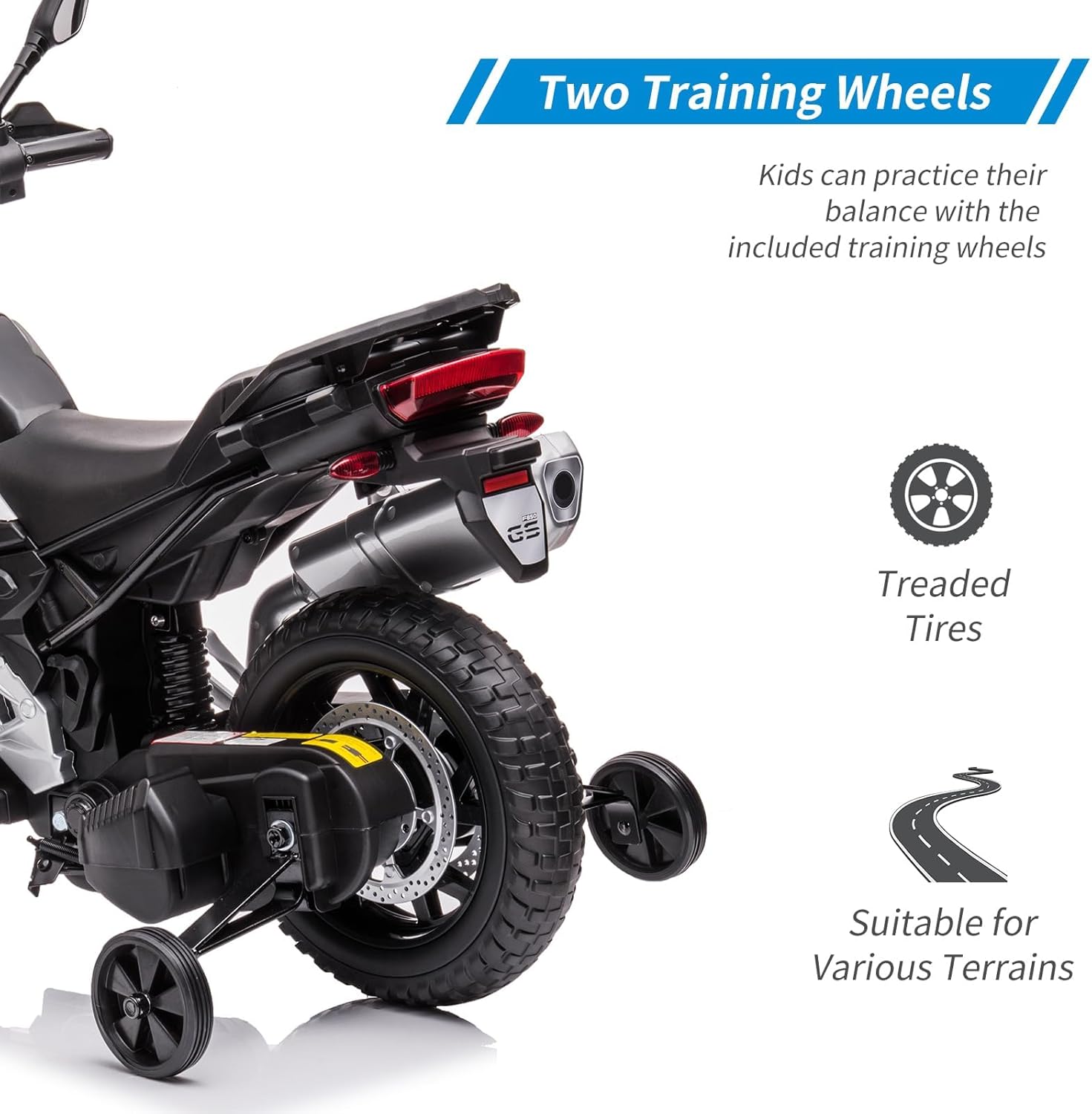 Two Training Wheels  
Kids can practice their balance with the included training wheels  

Treaded Tires  

Suitable for Various Terrains