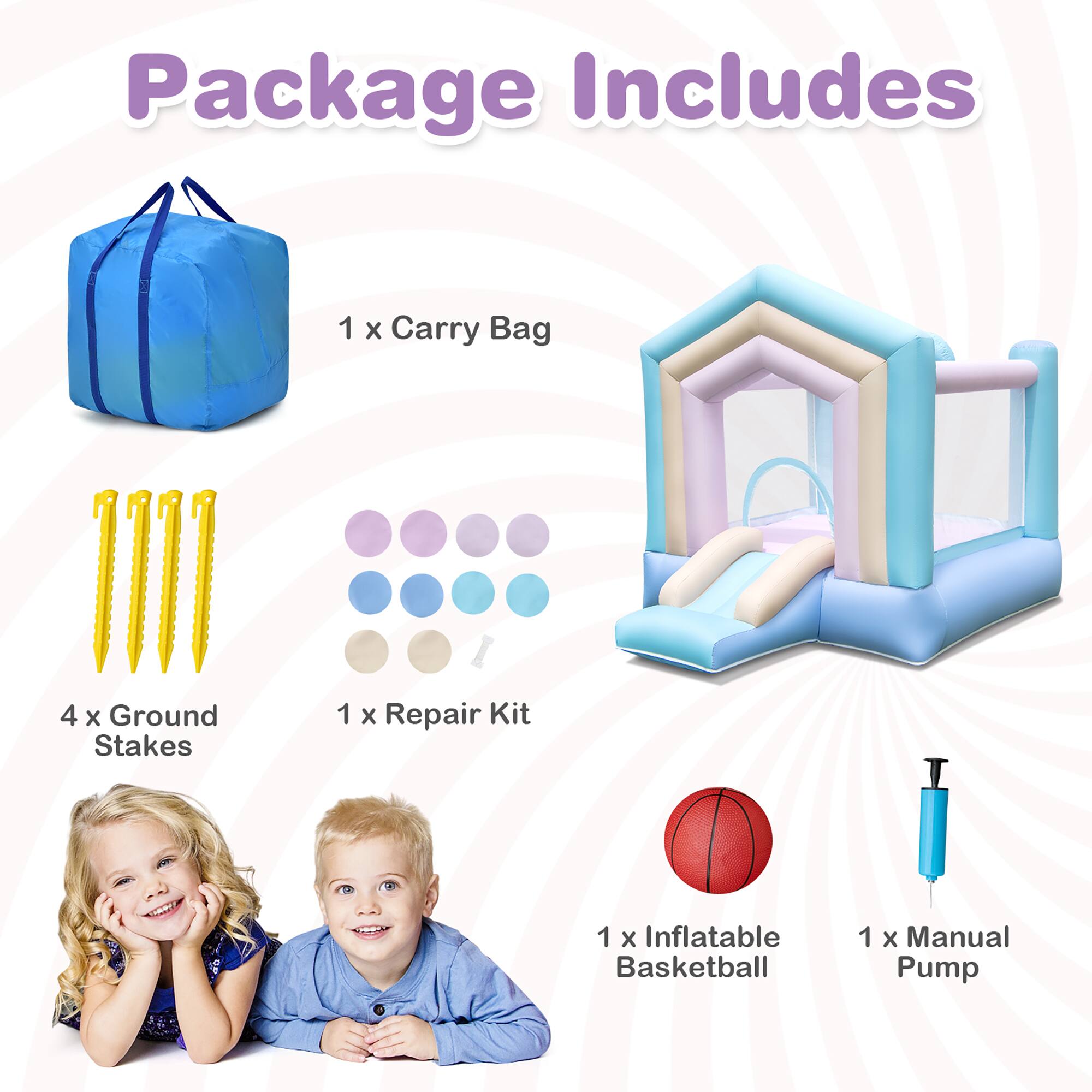Package Includes

1 x Carry Bag

4 x Ground Stakes

1 x Repair Kit

1 x Inflatable Basketball

1 x Manual Pump