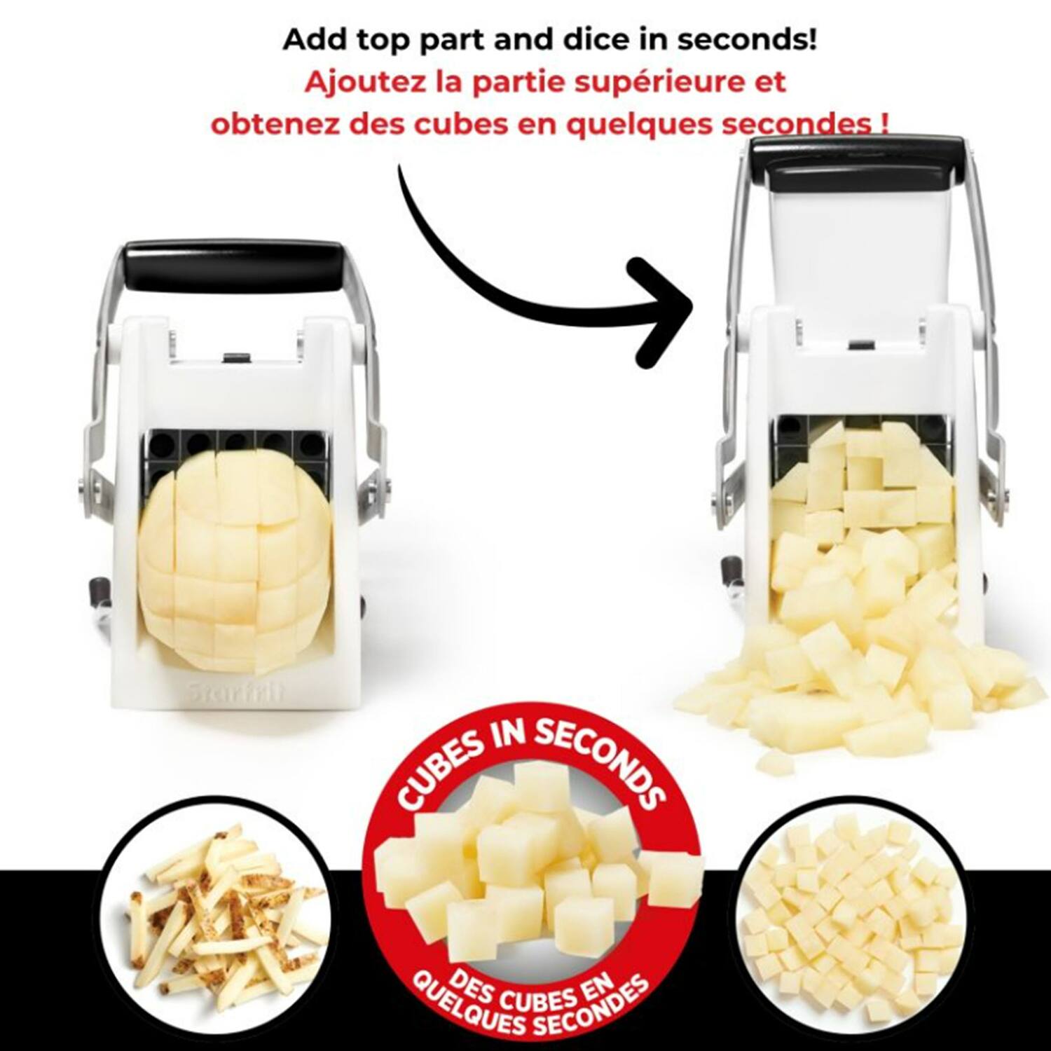 Add top part and dice in seconds!  
Ajoutez la partie supérieure et obtenez des cubes en quelques secondes!  
CUBES IN SECONDS  
DES CUBES EN QUELQUES SECONDES