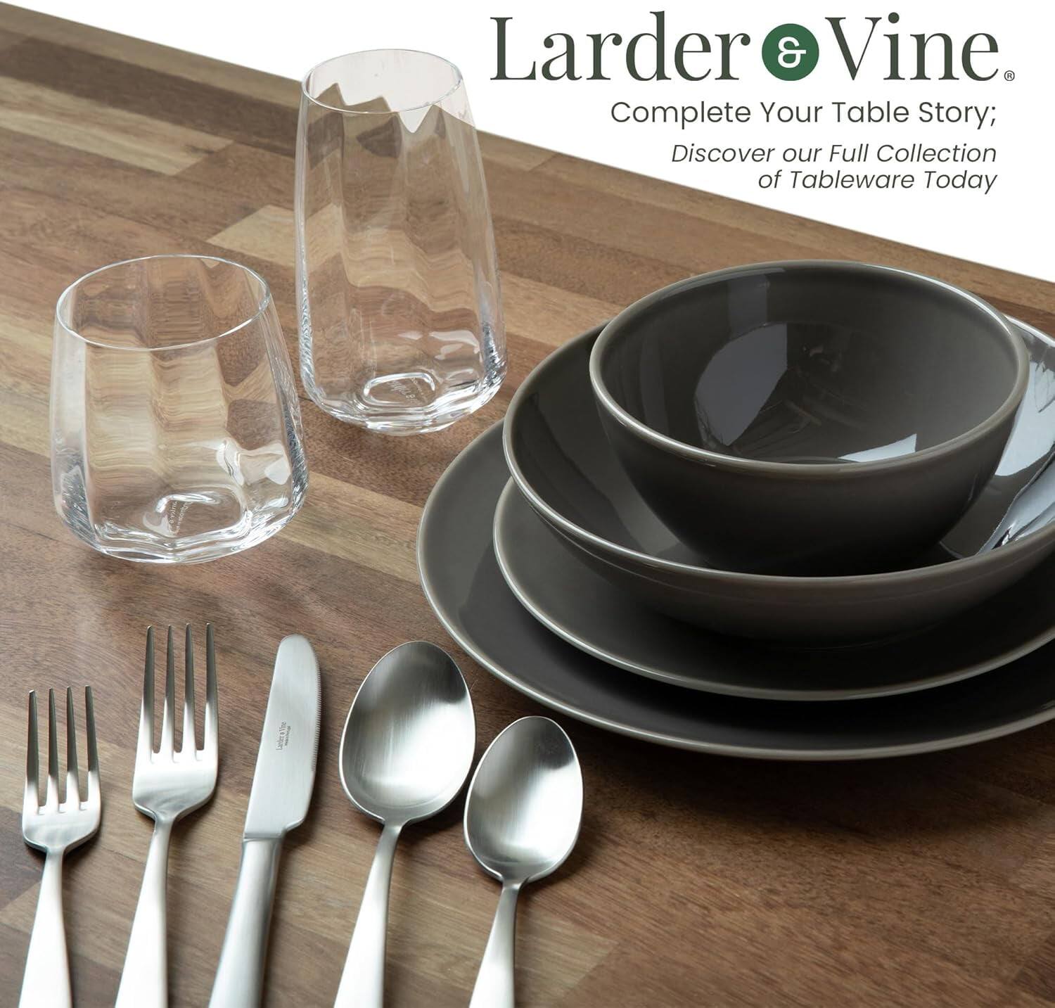 Larder & Vine  
Complete Your Table Story;  
Discover our Full Collection of Tableware Today