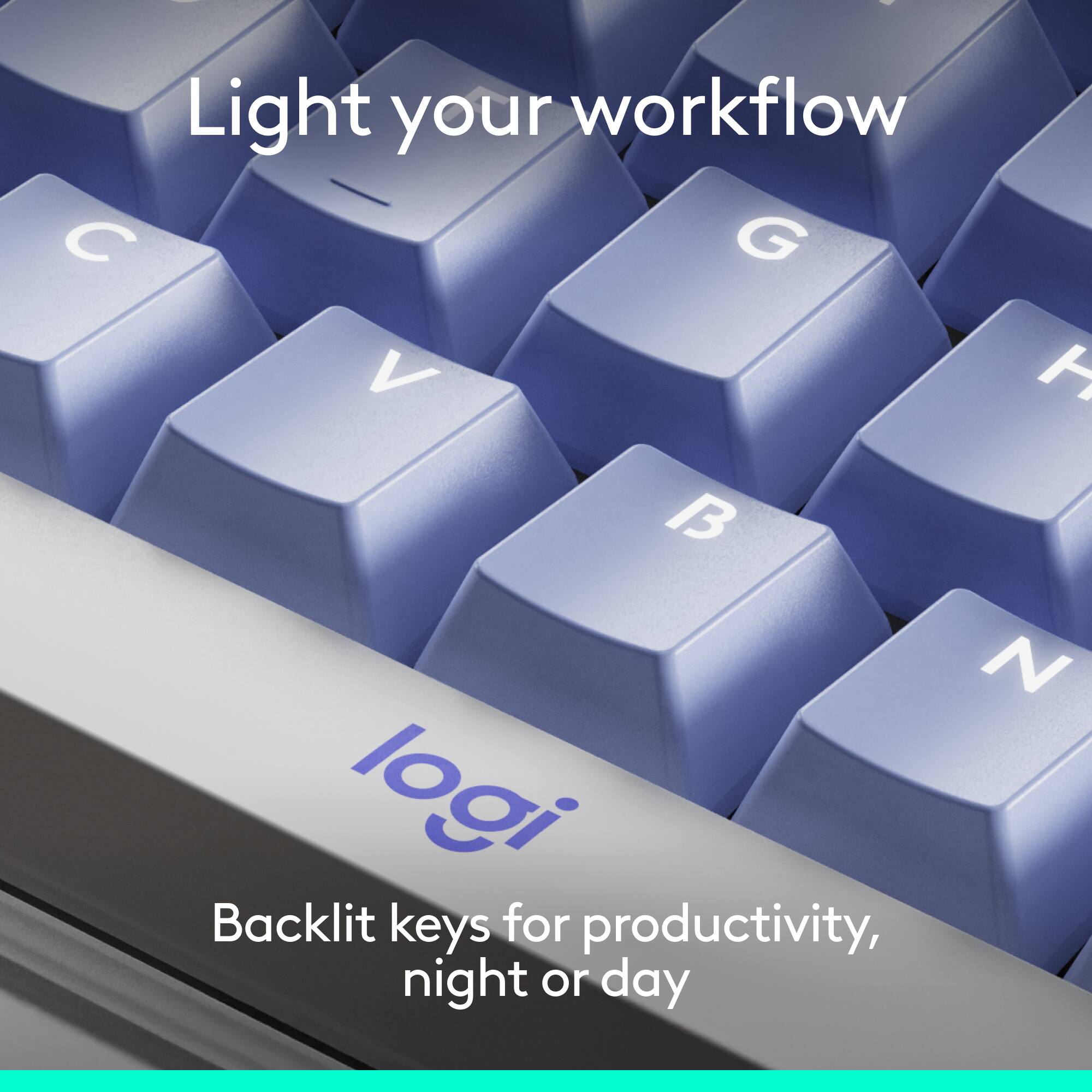 Light your workflow

Backlit keys for productivity, night or day