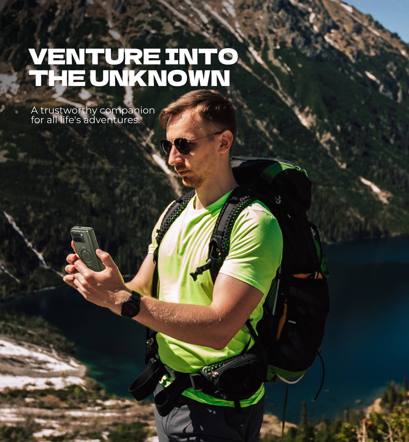 VENTURE INTO THE UNKNOWN  
A trustworthy companion for all life's adventures.