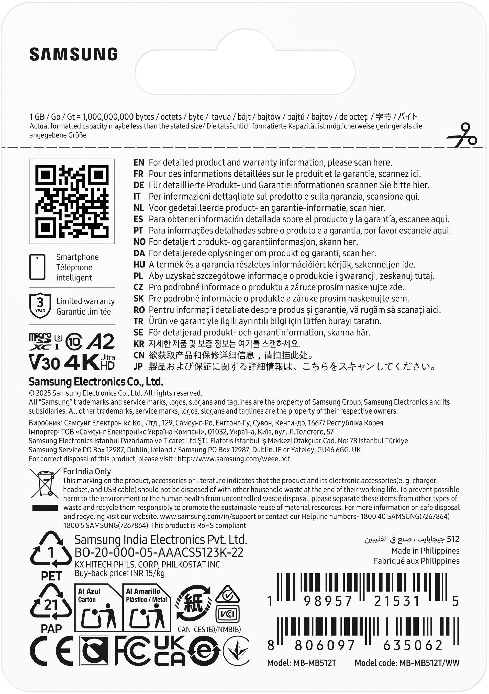 **SAMSUNG**

1 GB / Go / Gt = 1,000,000,000 bytes / octets / byte / bajtow / bajtov / 바이트 / バイト / 字節 / バイト  
Actual formatted capacity may be less than the stated size / Die tatsächliche Kapazität ist möglicherweise geringer als die angegebene Größe

**Smartphone**  
**Téléphone**  
**Intelligent**

**3 Year**  
**Limited warranty**  
**Garantie limitée**

**V30 4K Ultra**

**Samsung Electronics Co., Ltd.**

© 2025 Samsung Electronics Co., Ltd. All rights reserved.  
All "Samsung" trademarks and service marks, logos, slogans and taglines are the property of Samsung Group, Samsung Electronics and its subsidiaries. All other trademarks, service marks, logos, slogans and taglines are the property of their respective owners.

**For India Only**  
This marking on the headset, USB cable should not be disposed of with other household waste at the end of their working life. To prevent possible harm to the environment or the human health from uncontrolled waste and recycle them responsibly to promote