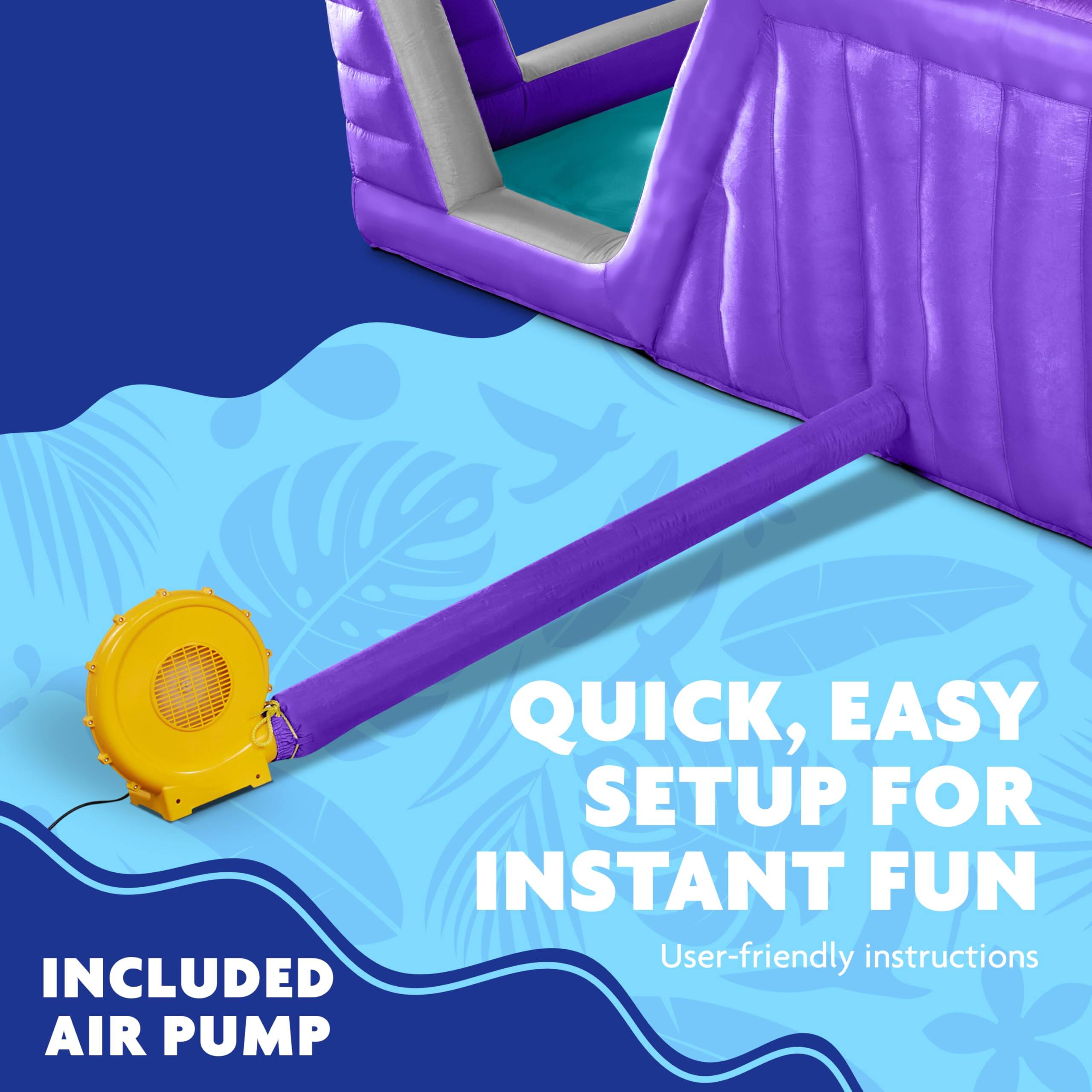 QUICK, EASY SETUP FOR INSTANT FUN

INCLUDED AIR PUMP

User-friendly instructions
