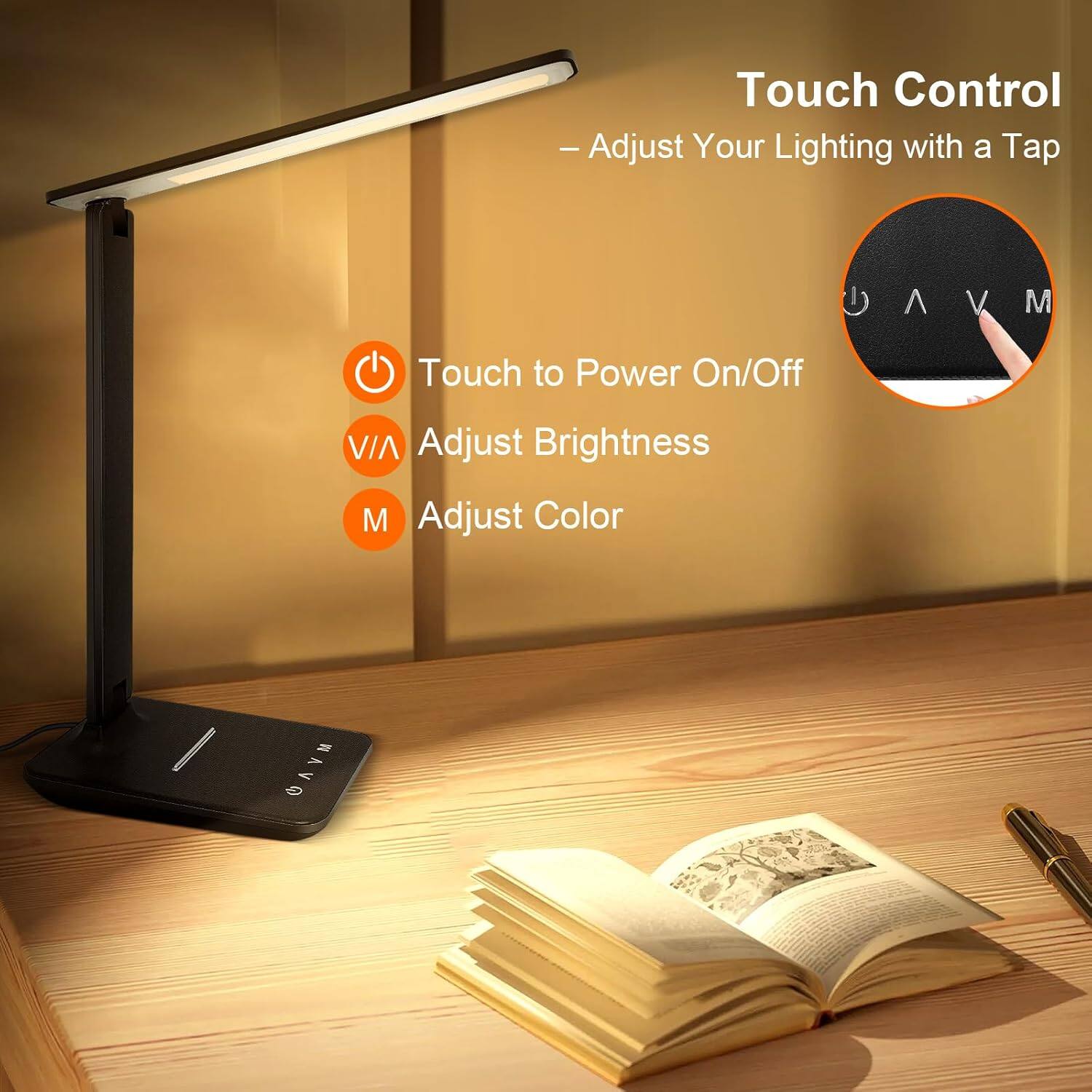 Touch Control  
— Adjust Your Lighting with a Tap  

Touch to Power On/Off  
Adjust Brightness  
Adjust Color