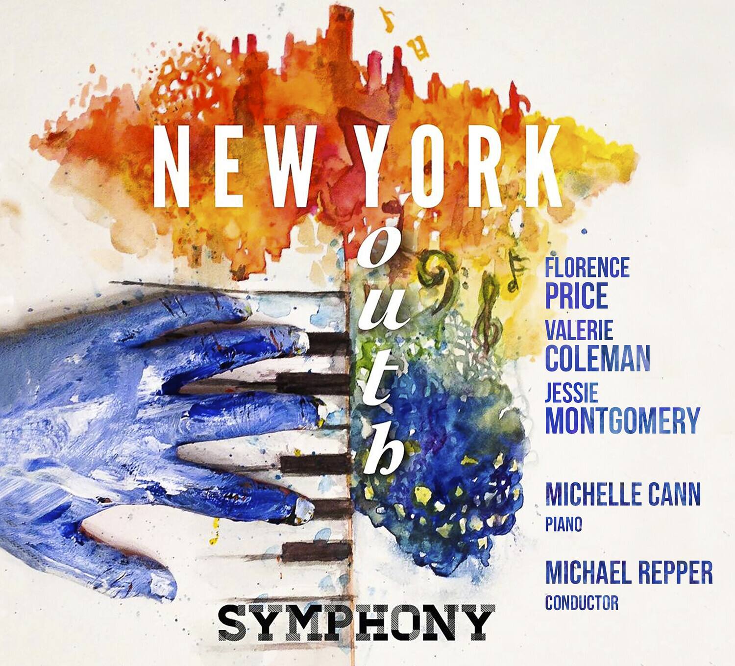 NEW YORK OUT SYMPHONY

FLORENCE PRICE  
VALERIE COLEMAN  
JESSIE MONTGOMERY  

MICHELLE CANN  
PIANO  

MICHAEL REPPER  
CONDUCTOR