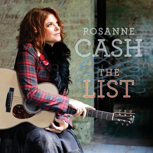ROSANNE CASH  
FOR THE LIST