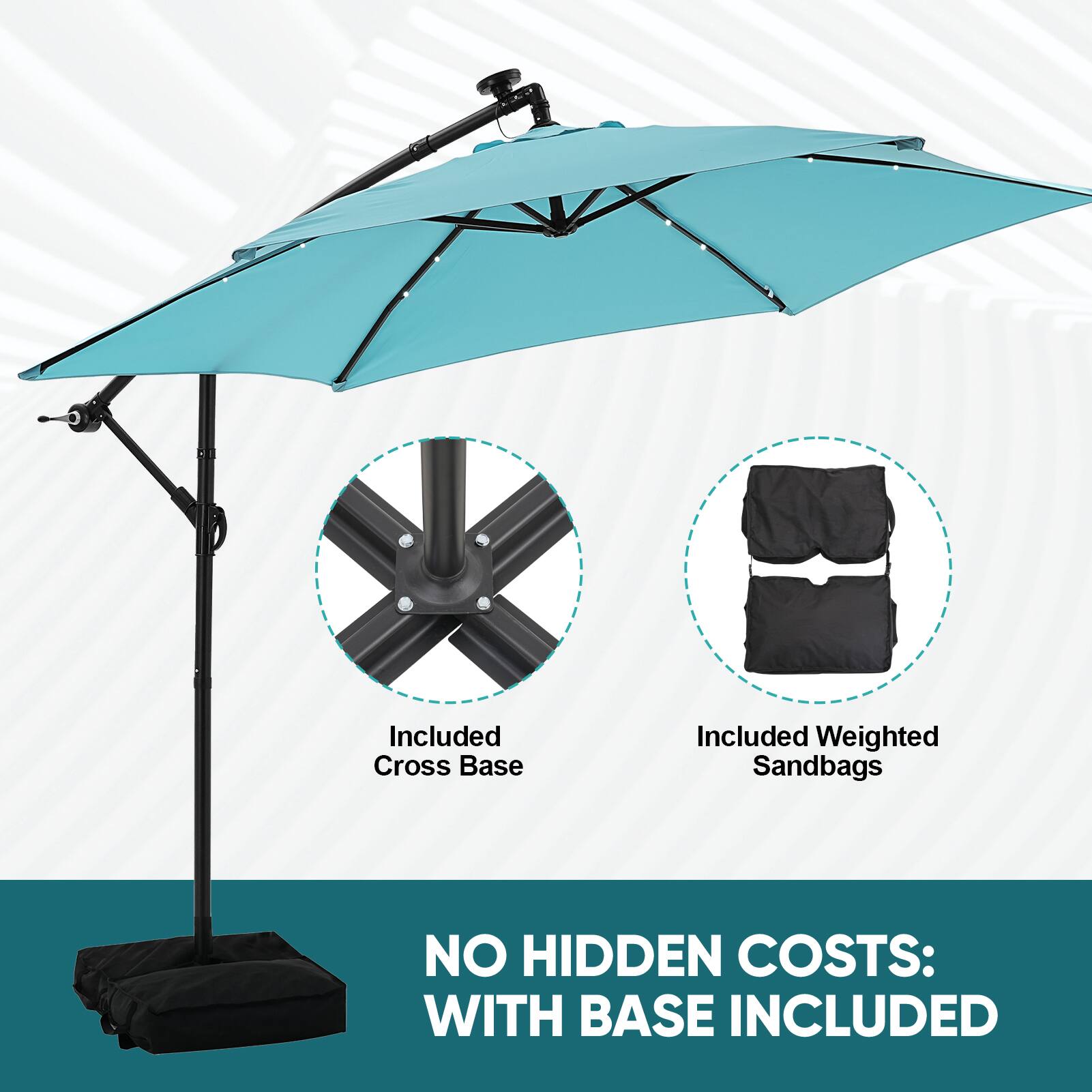 Included Cross Base  
Included Weighted Sandbags  
NO HIDDEN COSTS: WITH BASE INCLUDED