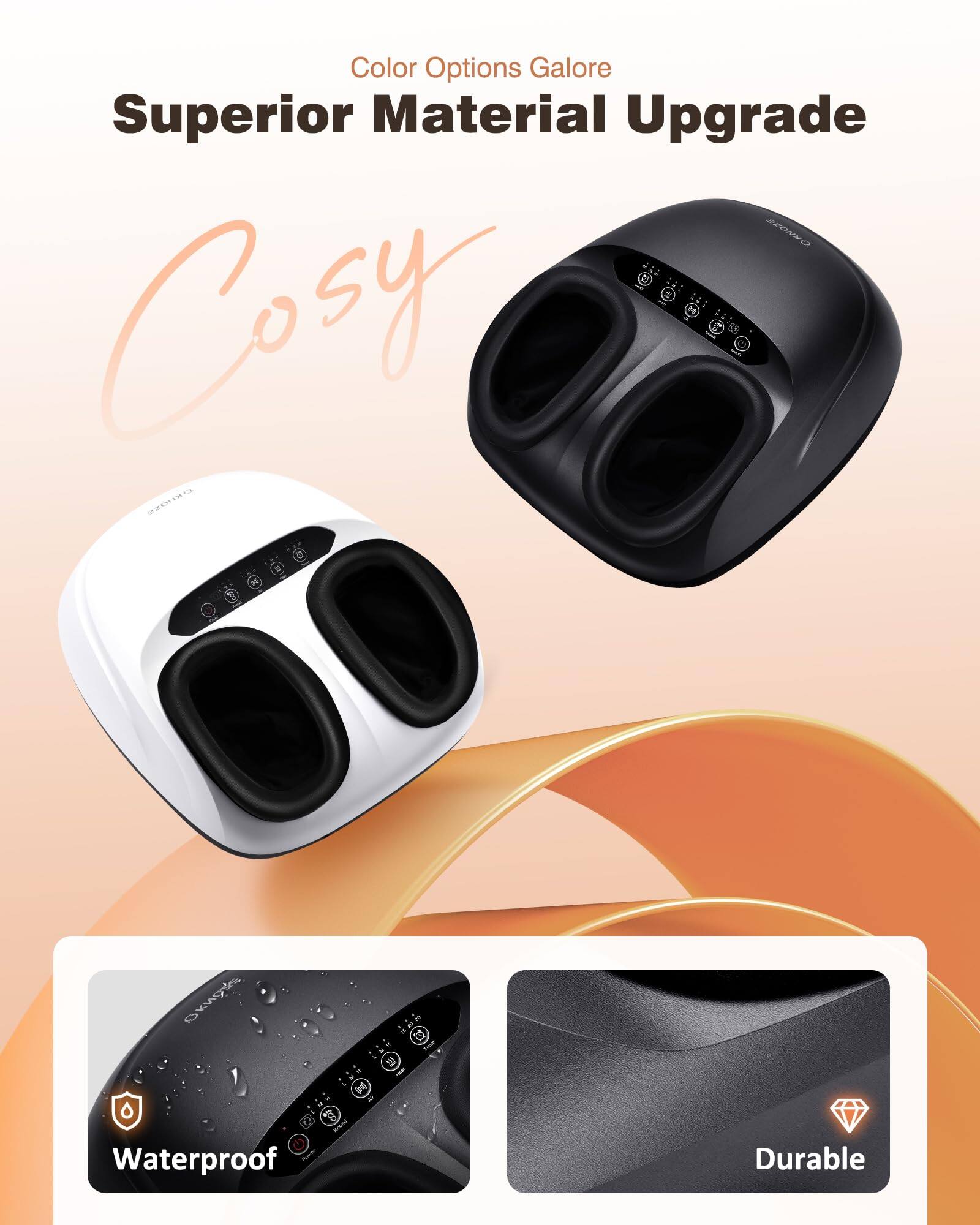 Color Options Galore  
Superior Material Upgrade  
Cosy  

Waterproof  
Durable