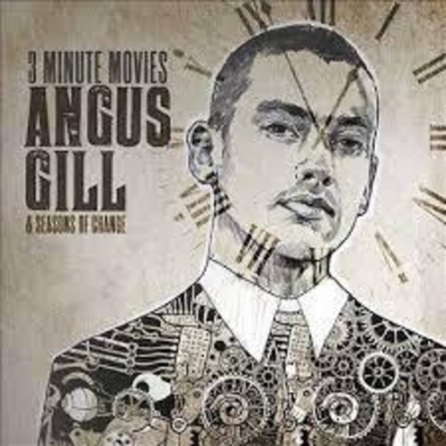 3 MINUTE MOVIES  
ANGUS GILL  
6 SEASONS OF CLANKE