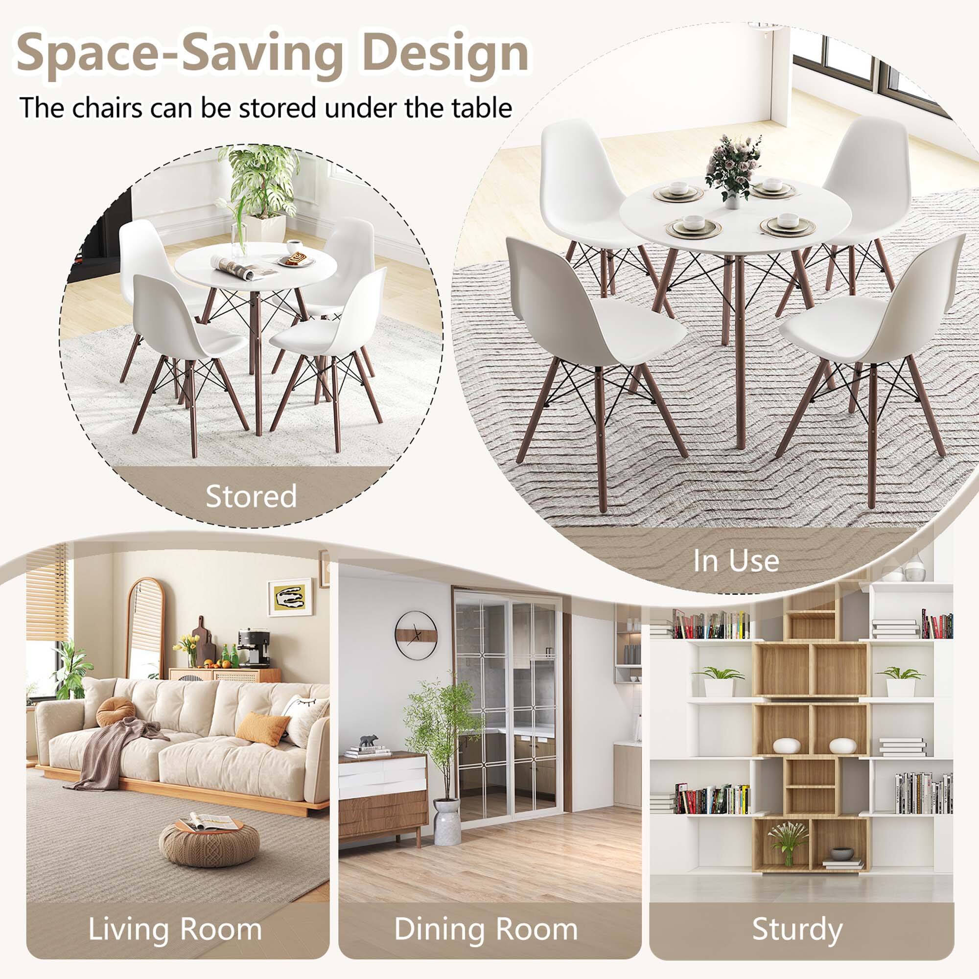 Space-Saving Design
The chairs can be stored under the table
Stored
In Use
Living Room
Dining Room
Sturdy