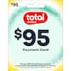 $95 Total Wireless Payment Card: For use with Total Wireless Account to purchase Total Wireless products or service. Terms apply, please see reverse for details.